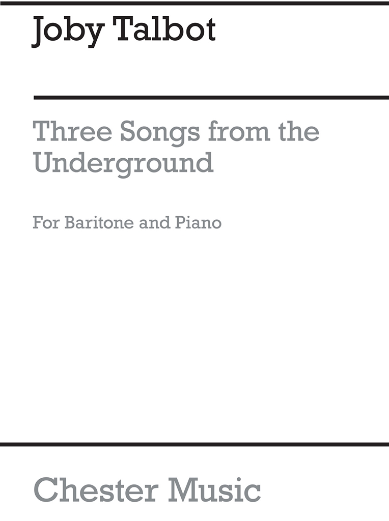 Joby Talbot: Three Songs From The Underground