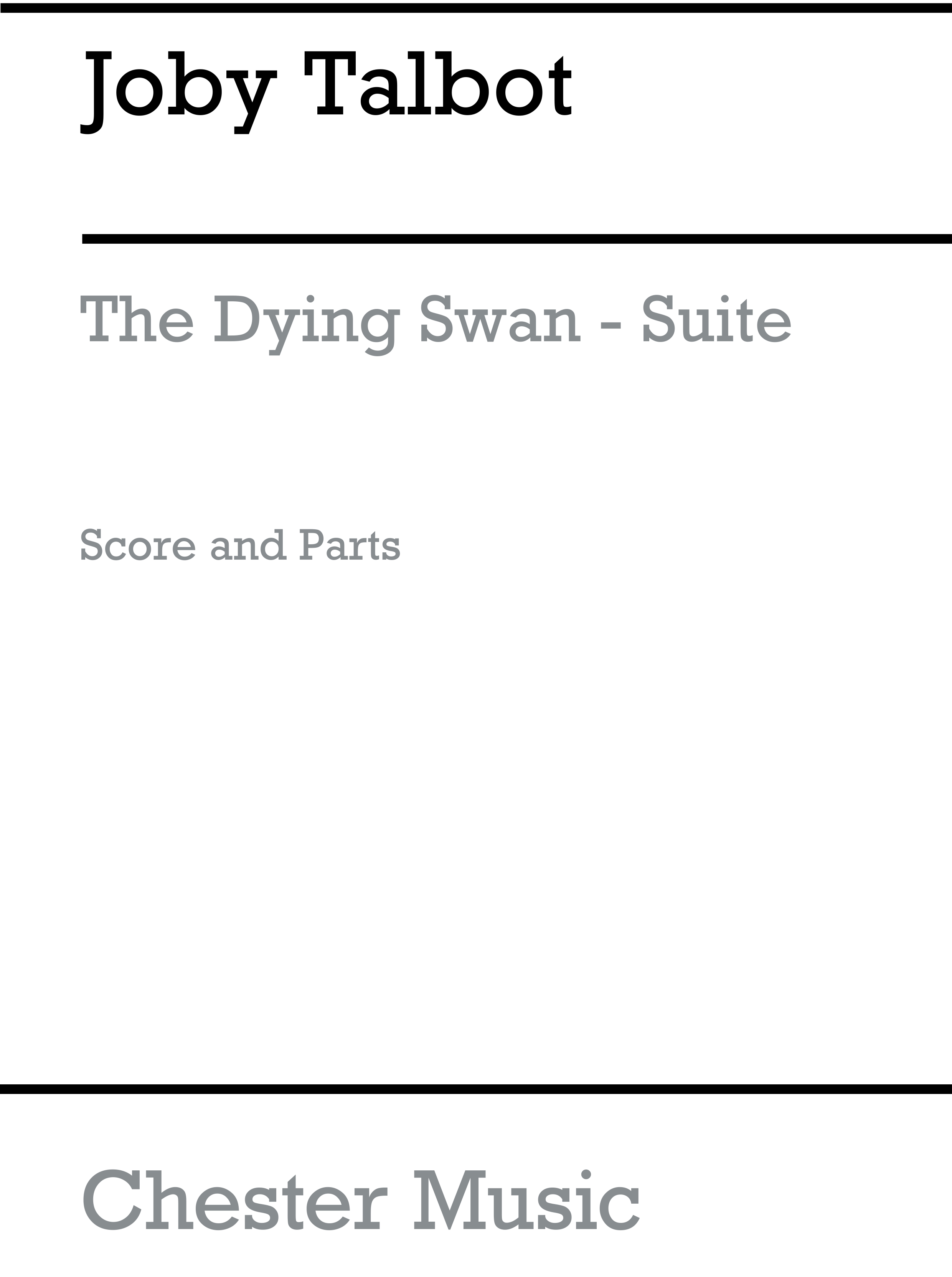 Joby Talbot: The Dying Swan-Suite (Score And Parts)