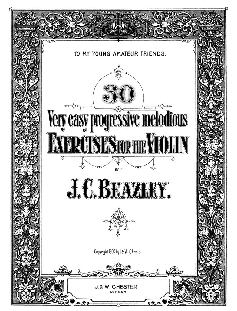 Beazley, Jc 30 Very Easy Progressive Melodious Exercises For Violin