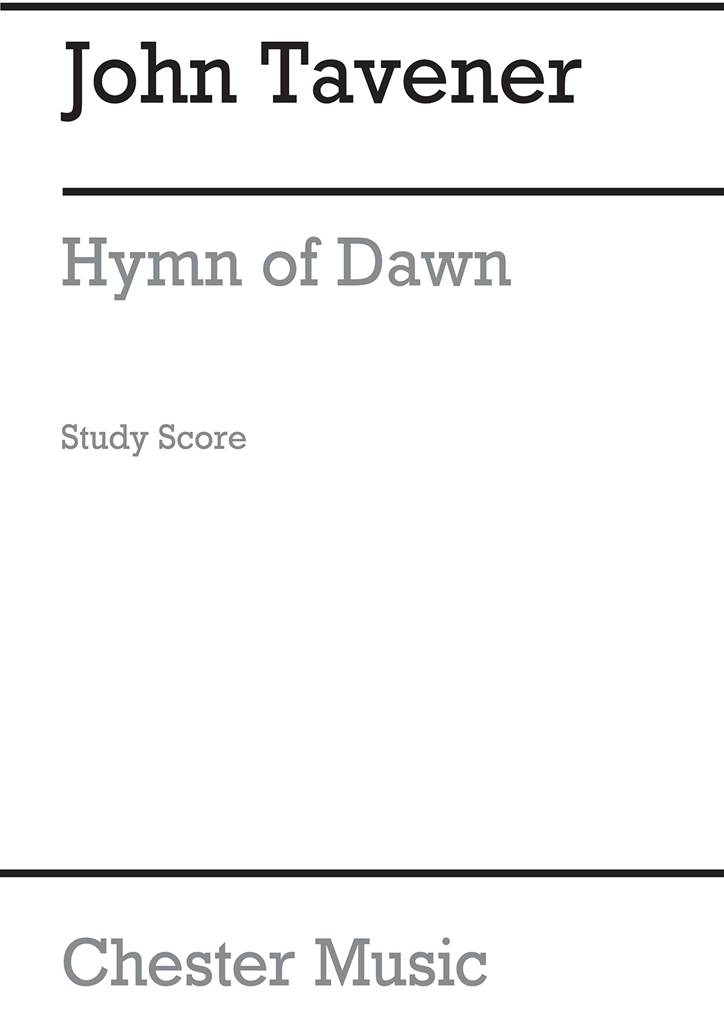 John Tavener: Hymn Of Dawn (Study Score)