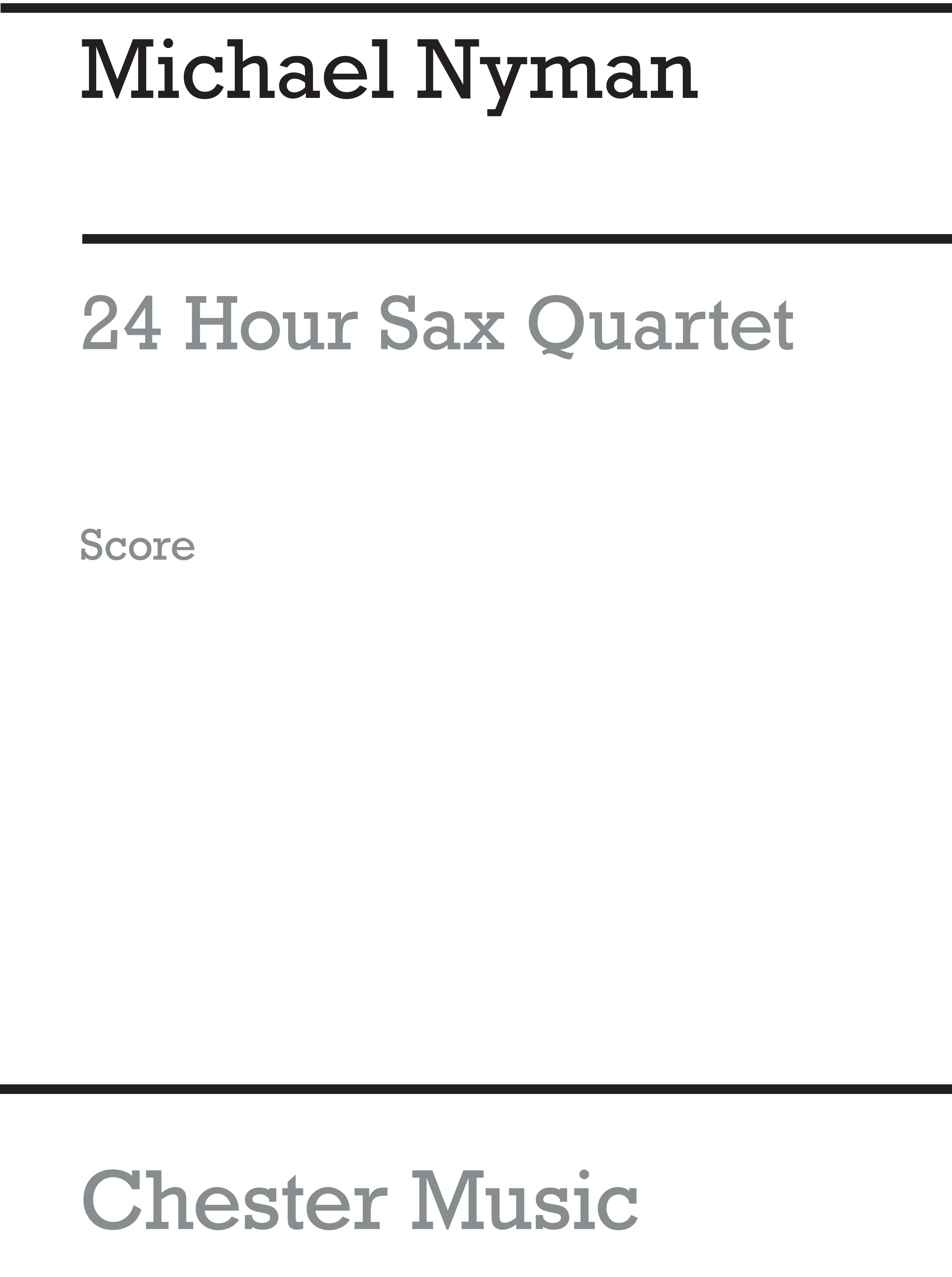 Michael Nyman: 24 Hours Sax Quartet (Score)