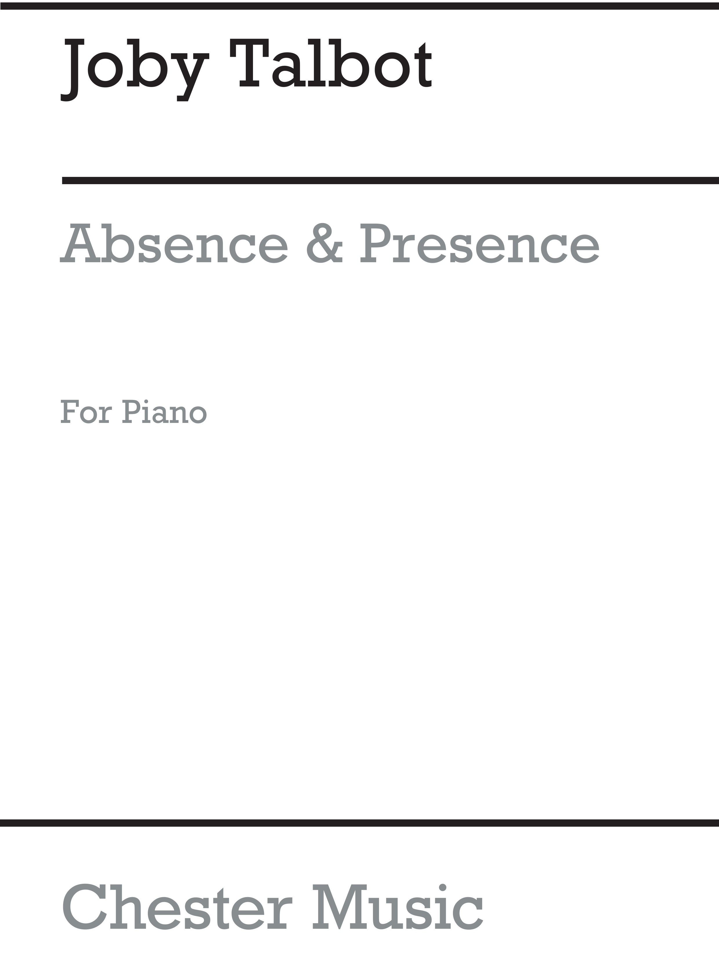 Talbot J Absence And Presence For Solo Piano