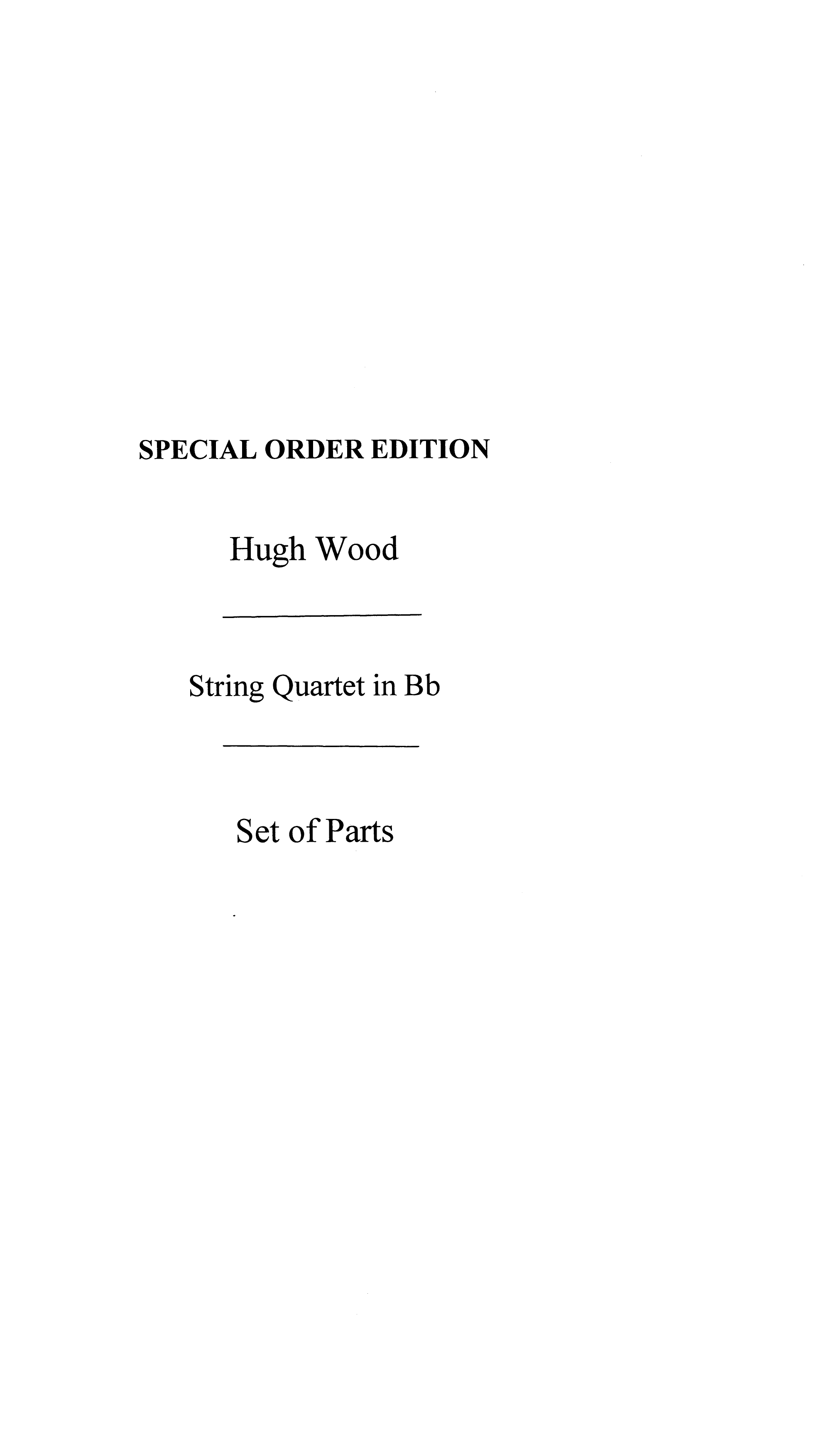 Hugh Wood: String Quartet in Bb (Score/Parts)