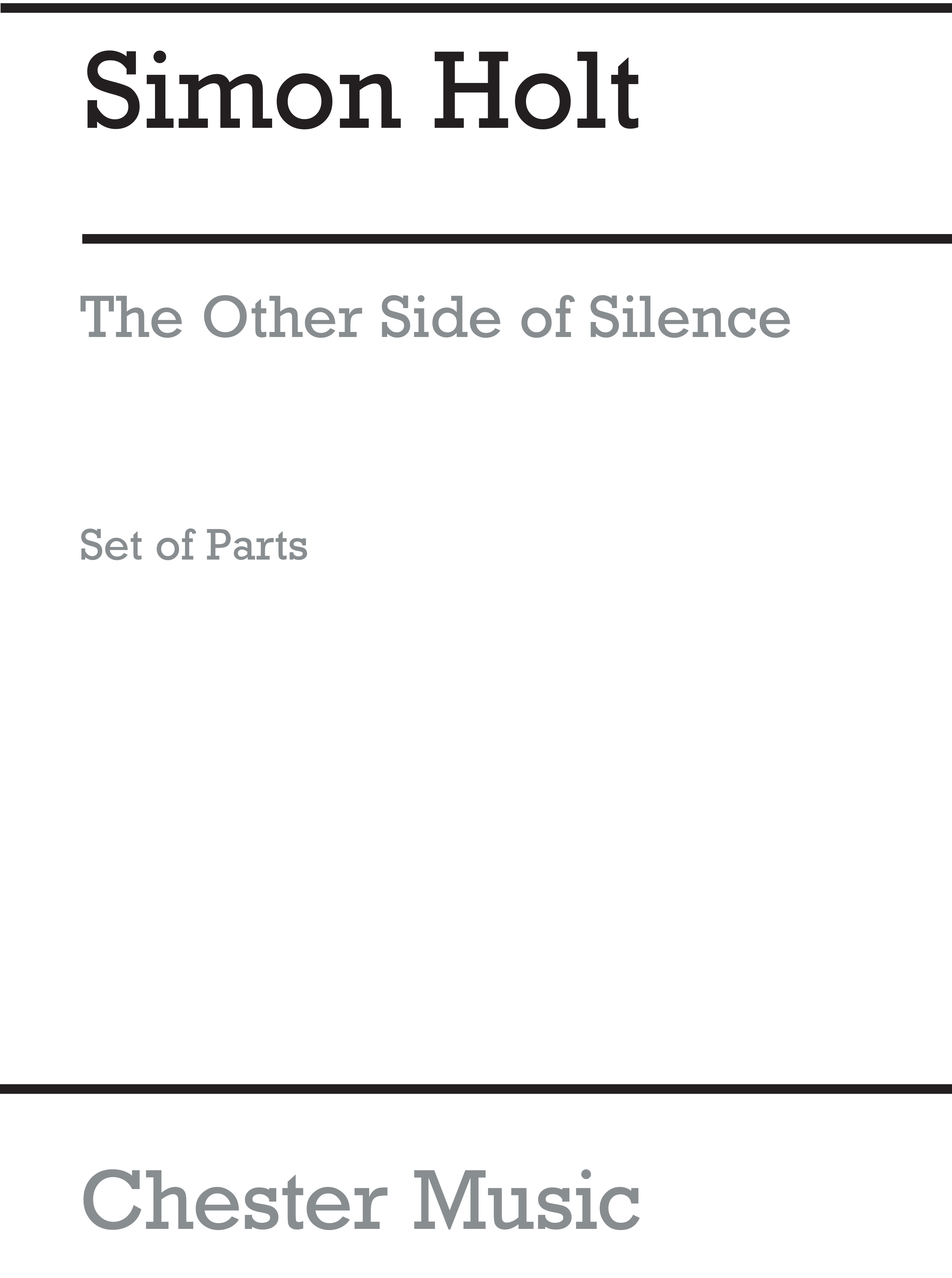 Simon Holt: The Other Side Of Silence (Parts)