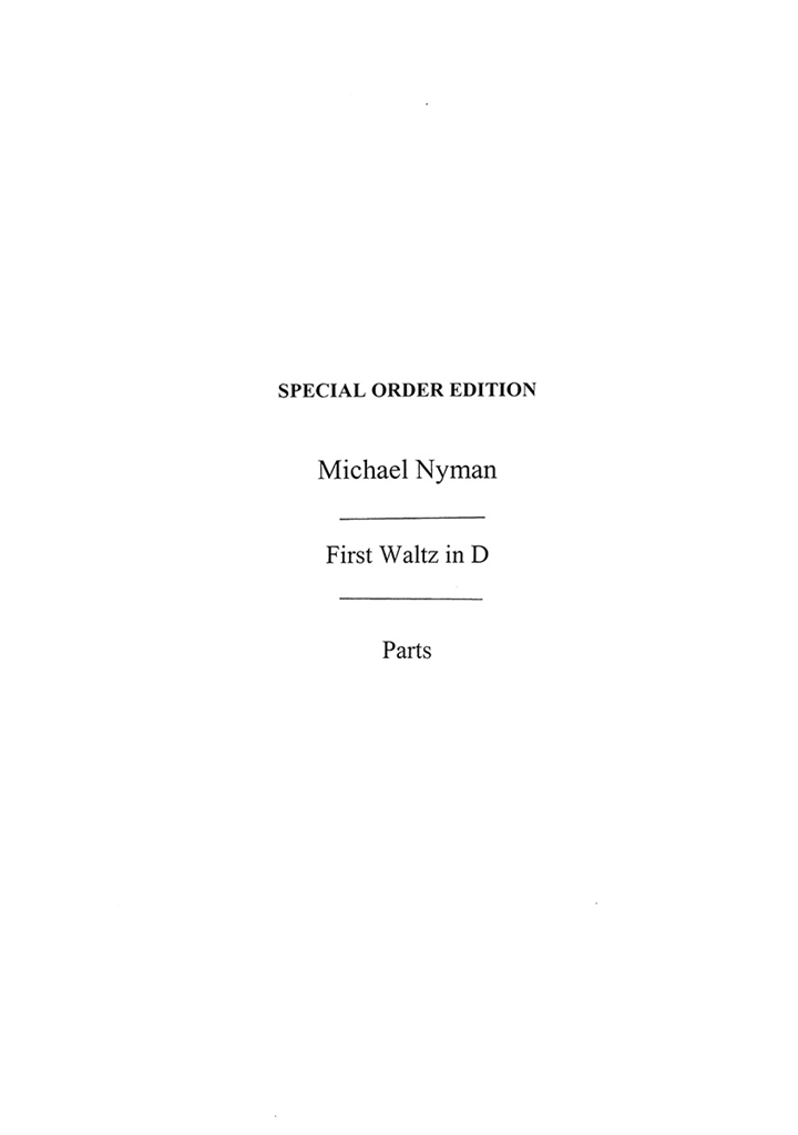 Michael Nyman: First Waltz In D (Parts)