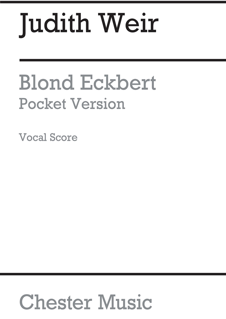 Judith Weir: Blond Eckbert - Pocket Version (Vocal Score)