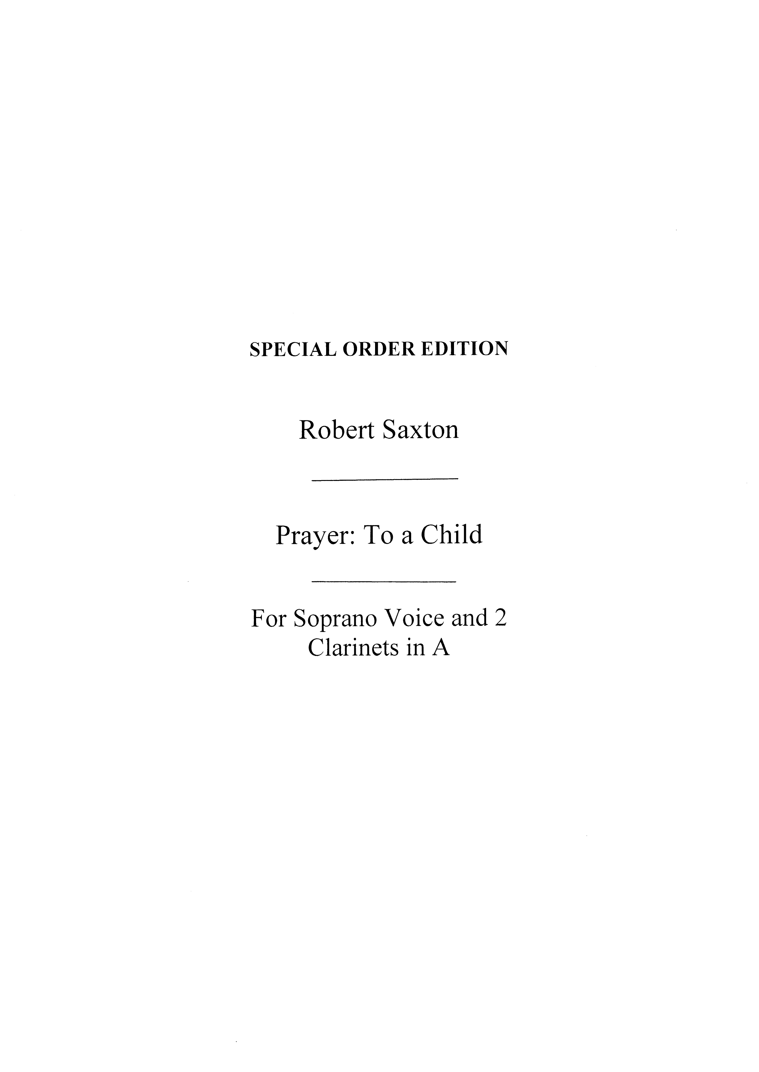 Robert Saxton: Prayer: To A Child (Playing Score)