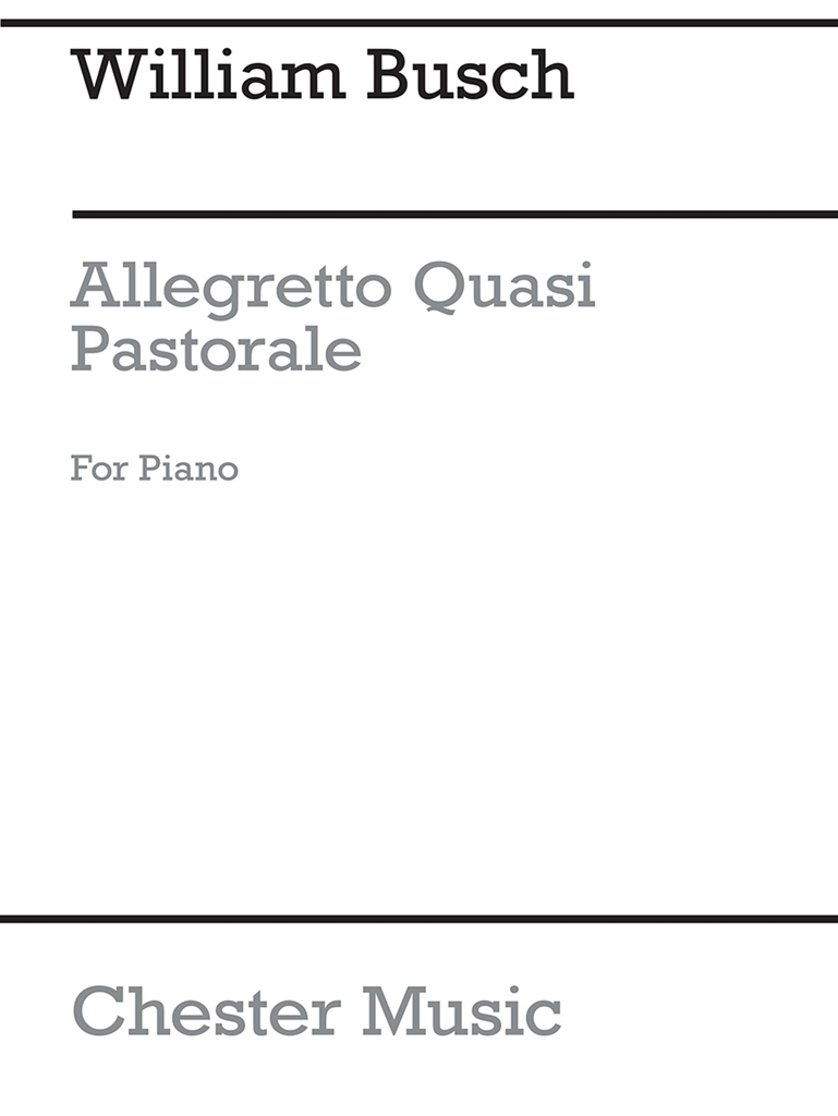 Busch, W Allegretto Quasi Pastorale Piano