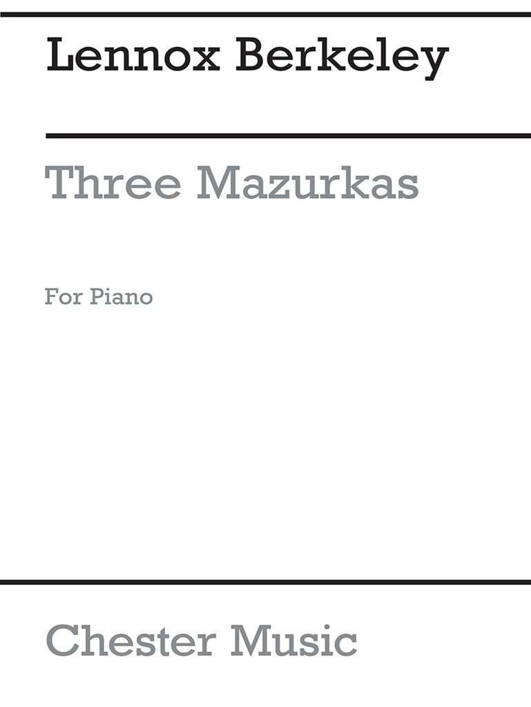 Lennox Berkeley: Three Mazurkas For Piano Op. 32 No. 1