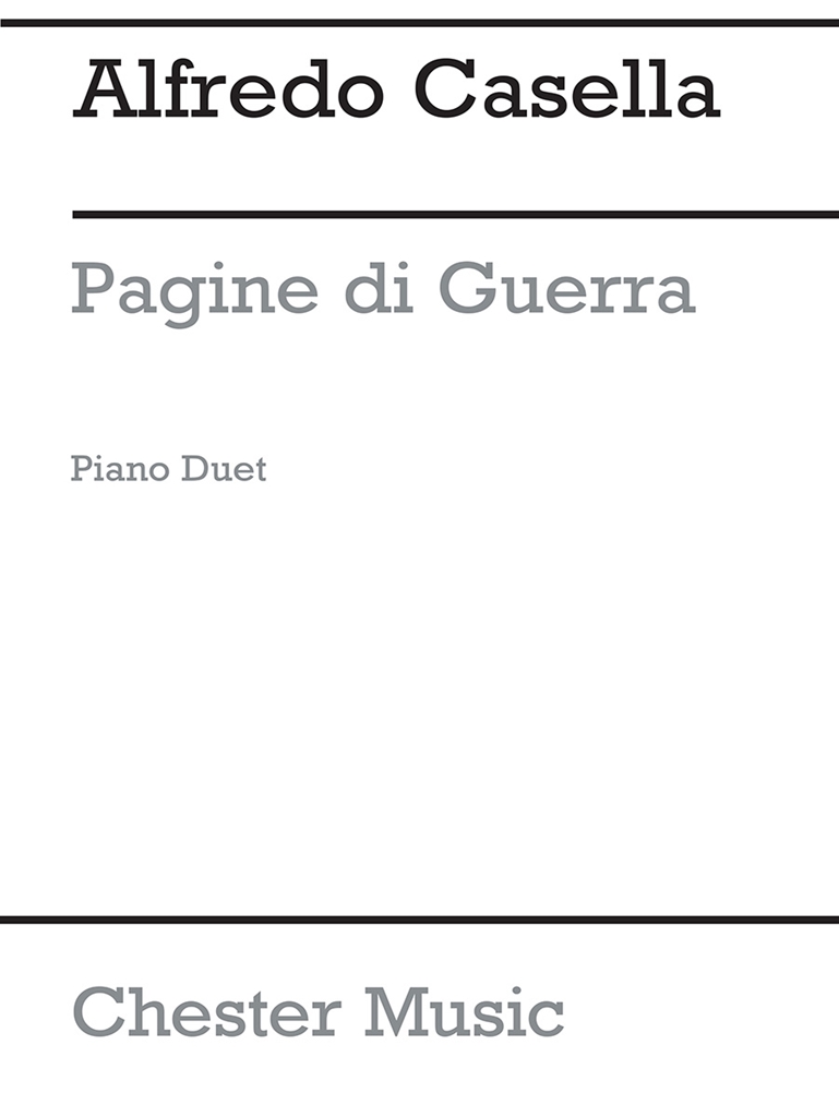 Alfredo Casella: Pagine Di Guerra Op.27