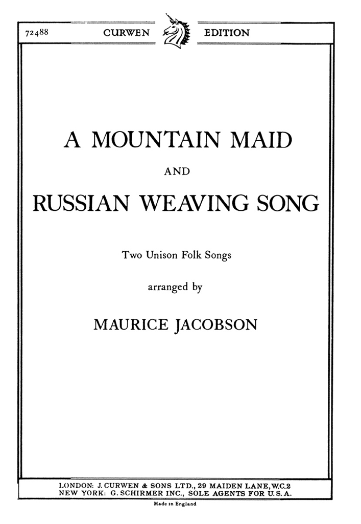 Jacobson, M A Mountain Maid & Russian Weaving Song Unison