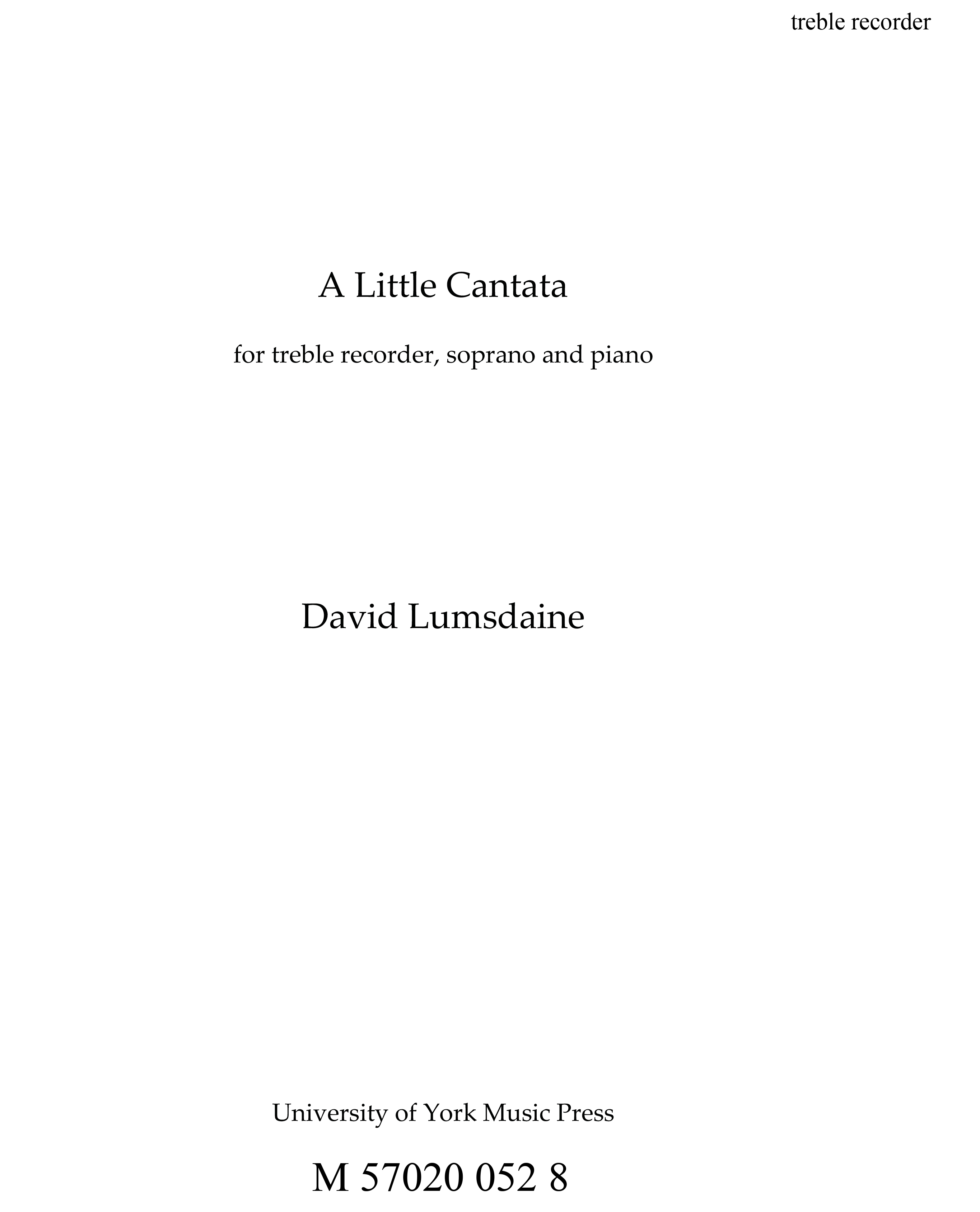 David Lumsdaine: A Little Cantata (Parts)