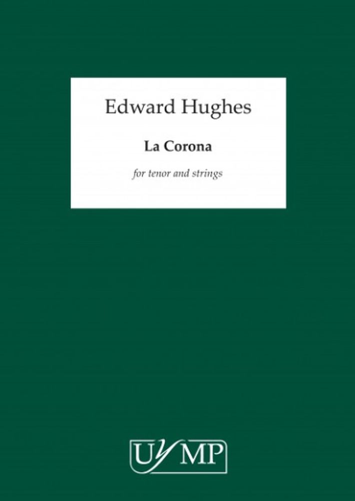 Ed Hughes: La Corona