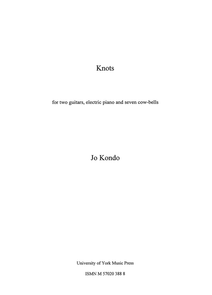 Jo Kondo: Knots (Score)