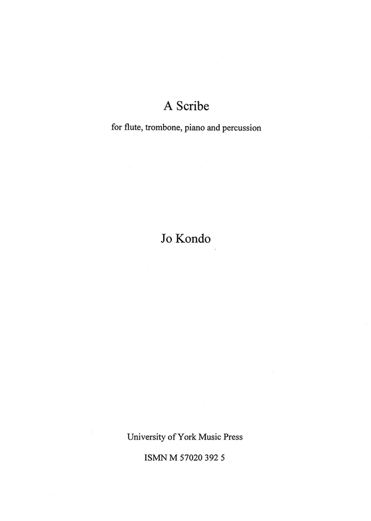 Jo Kondo: A Scribe (Score)