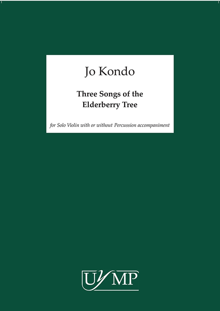 Jo Kondo: Three Songs Of The Elderberry Tree