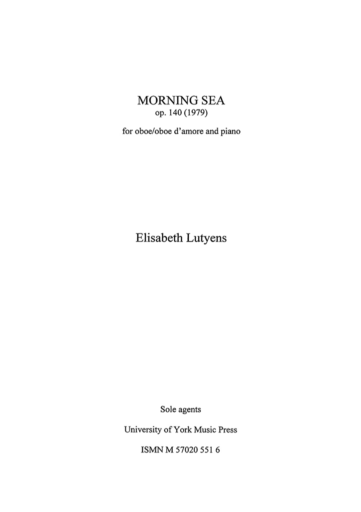 Elisabeth Lutyens: Morning Sea Op.140