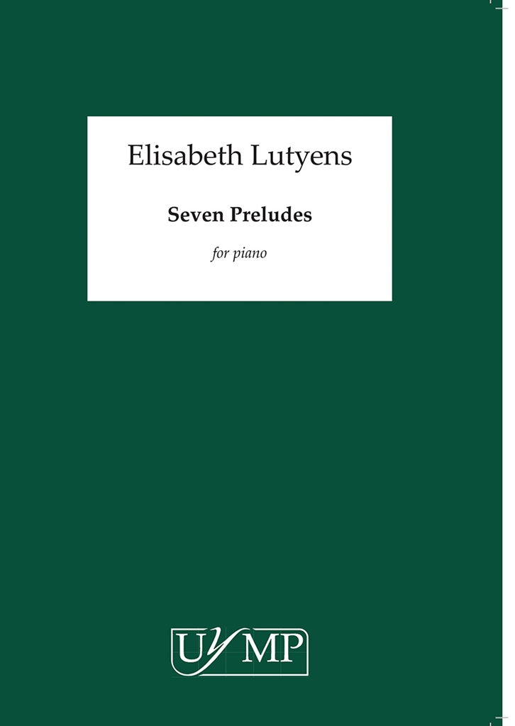 Elisabeth Lutyens: Seven Preludes Op.126