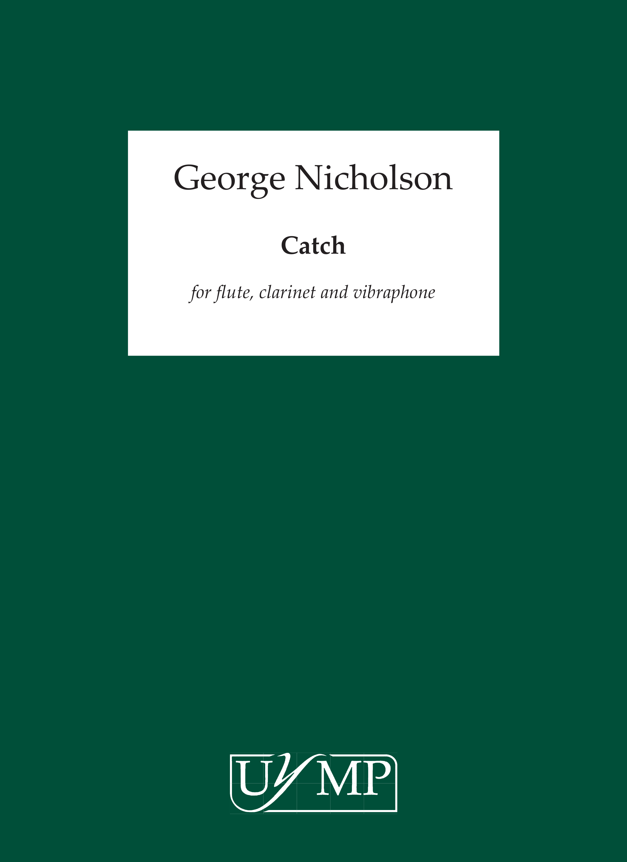 George Nicholson: Catch