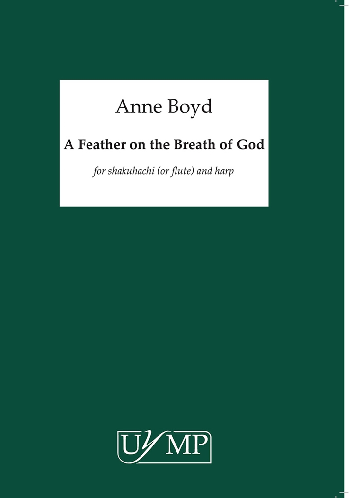 Anne Boyd: A Feather on the Breath of God