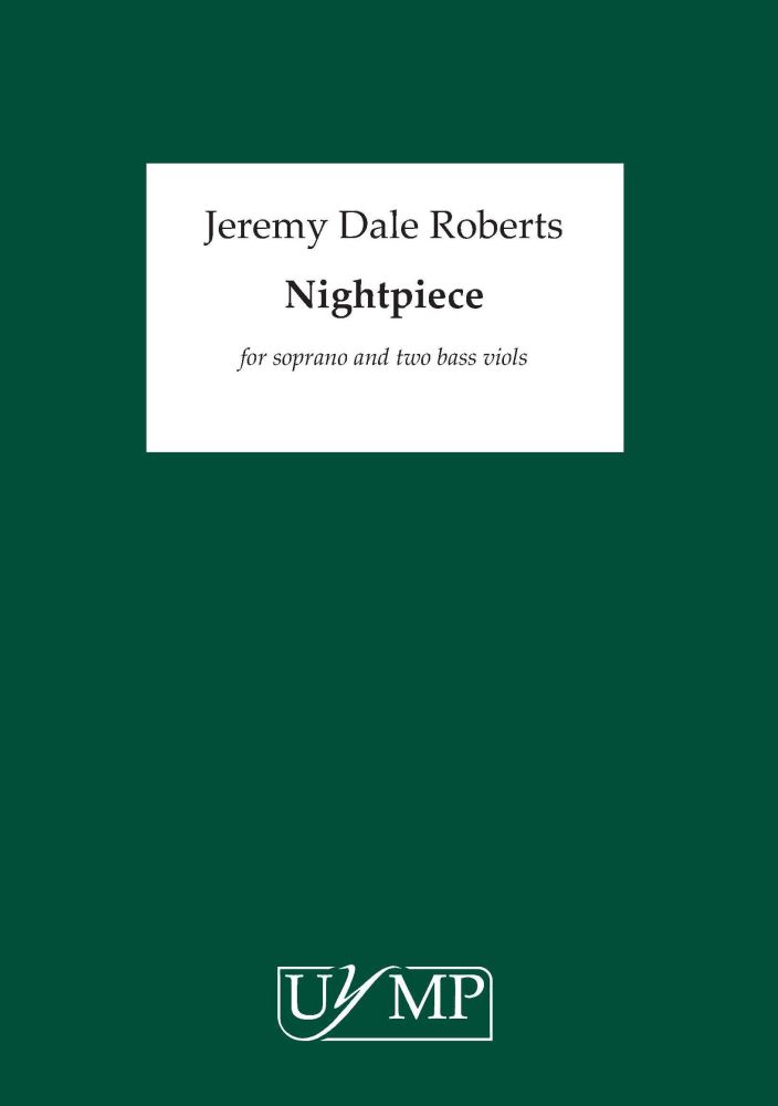 Jeremy Dale Roberts: Nightpiece (Edition for Soprano and 2 Bass Viols)