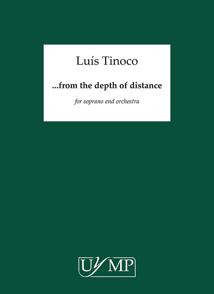 Luís Tinoco: …from the depth of distance