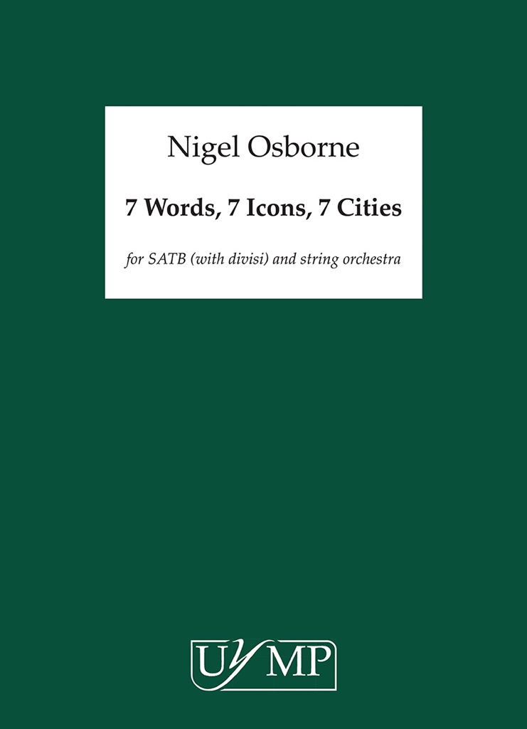 Nigel Osborne: Seven Words, Seven Icons, Seven Cities