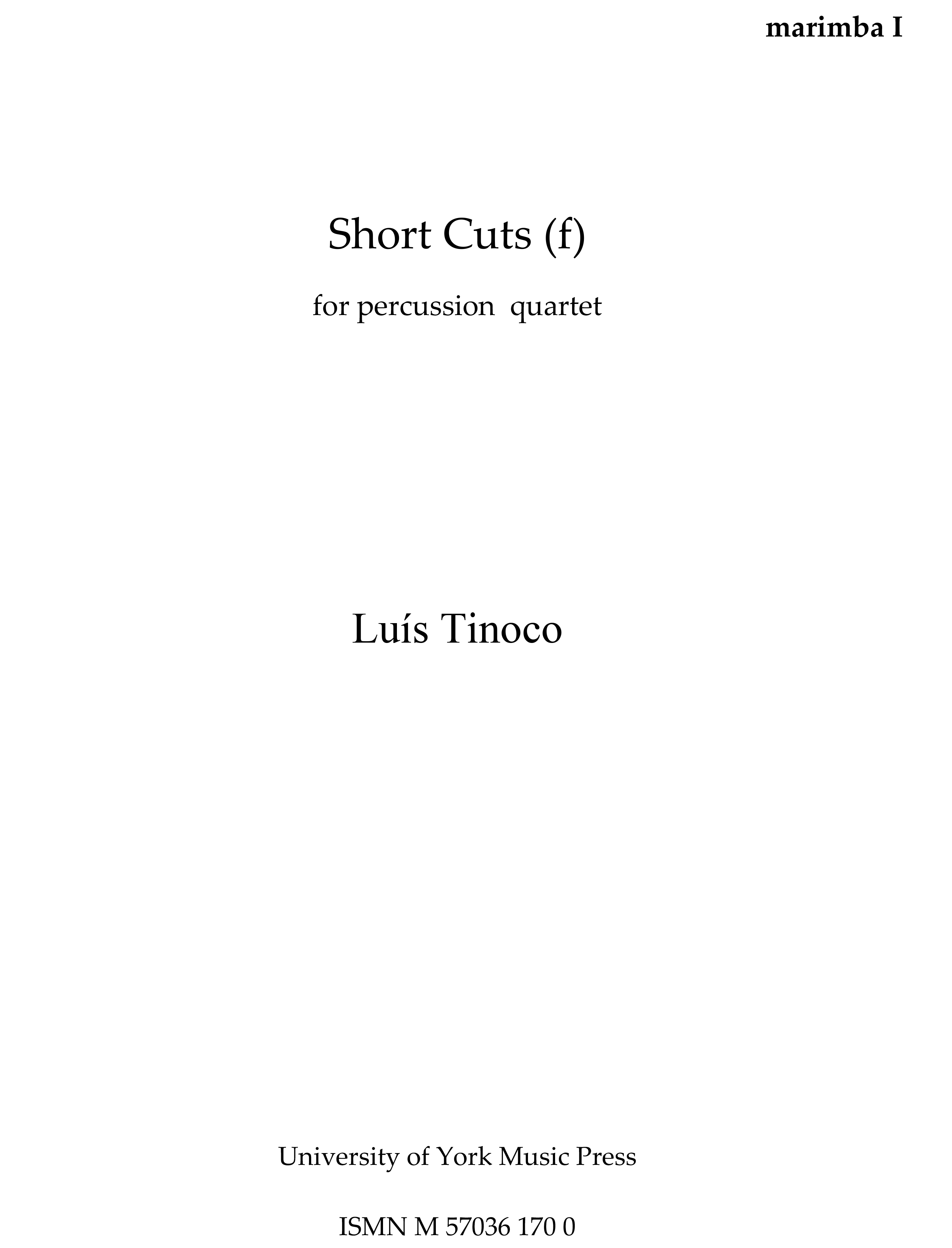 Lus Tinoco: Short Cuts (f) Parts