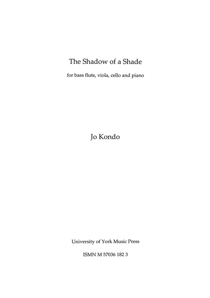 Jo Kondo: The Shadow Of A Shade (Score)