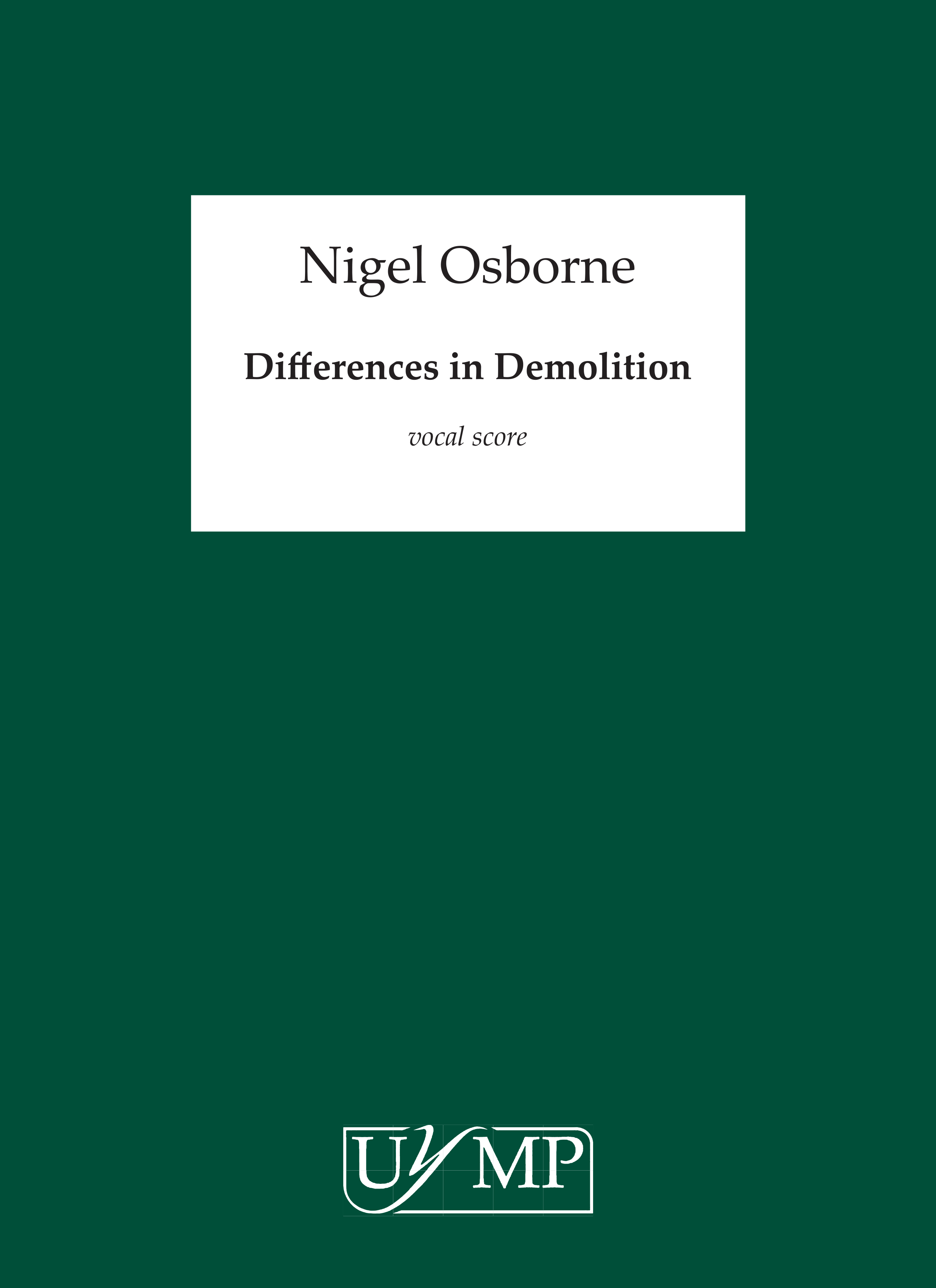 Nigel Osborne: Differences In Demolition (A Sevdah Opera) - Vocal Score
