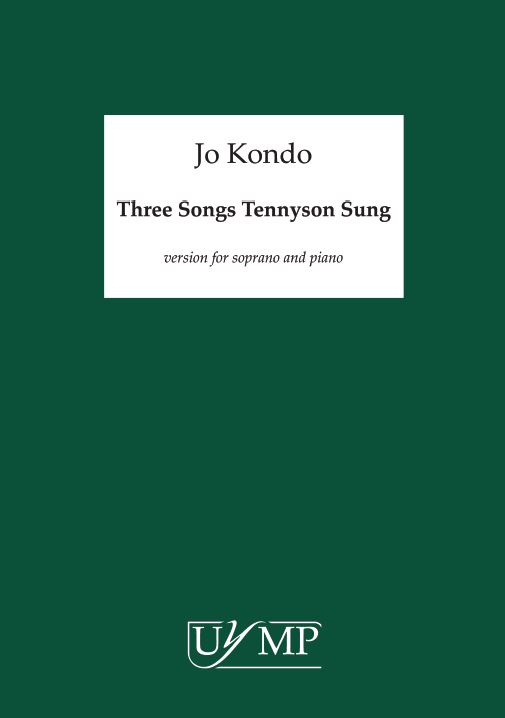 Jo Kondo: Three Songs Tennyson Sung