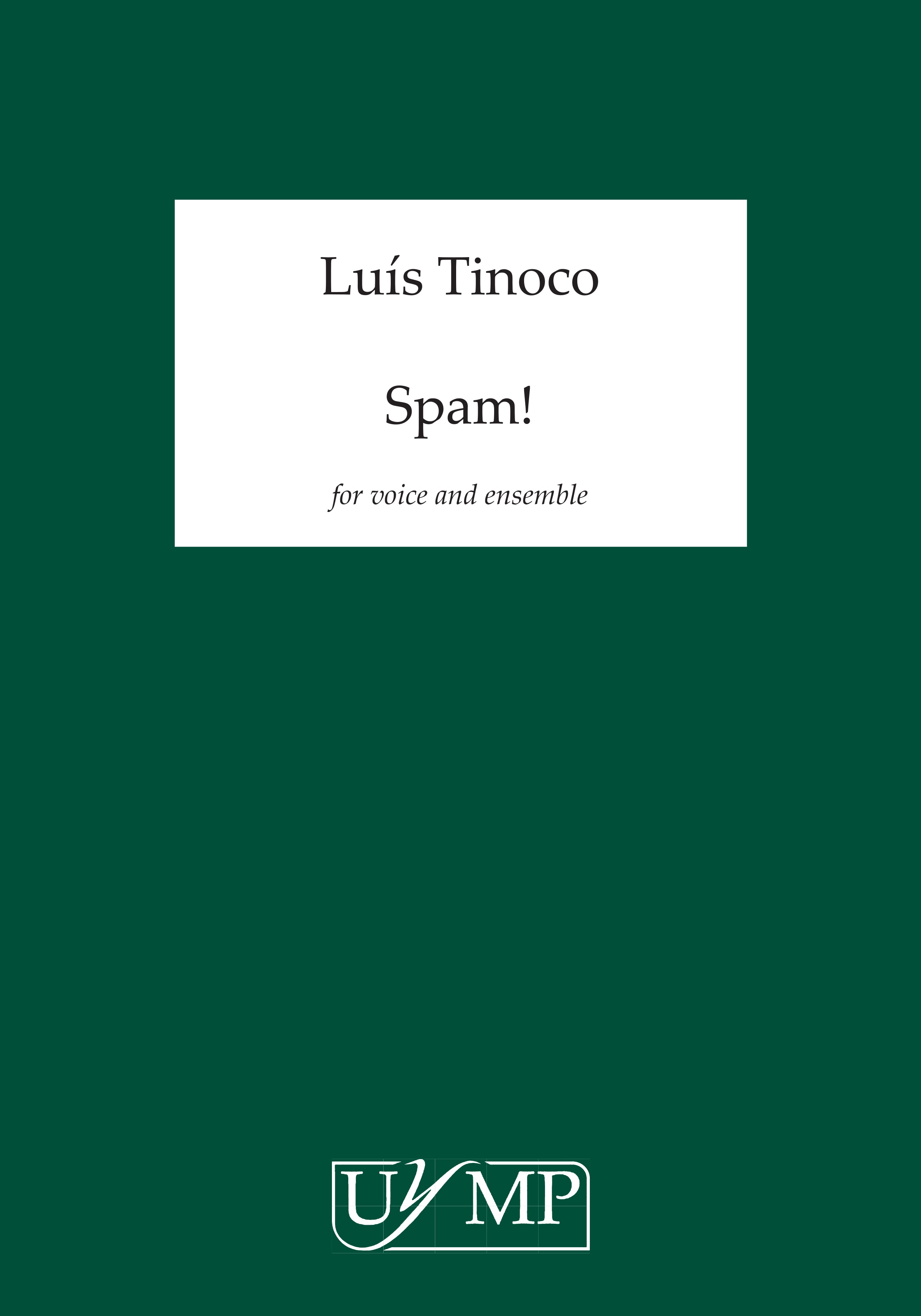 Luis Tinoco: Spam! (Study Score)