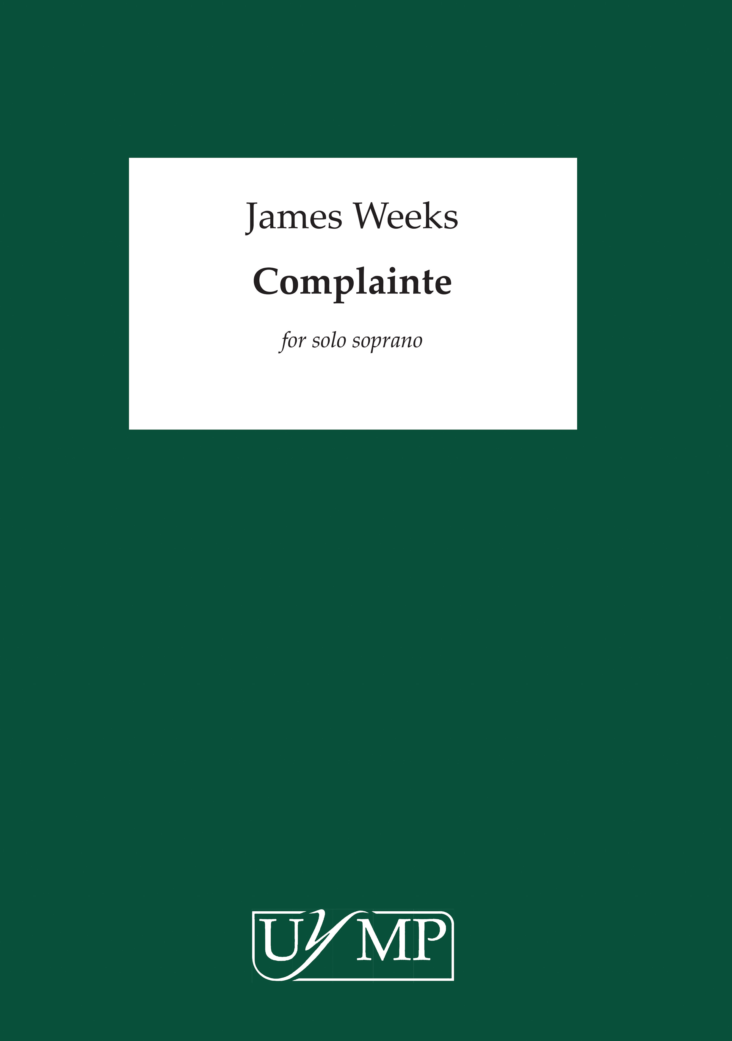 James Weeks: Complainte