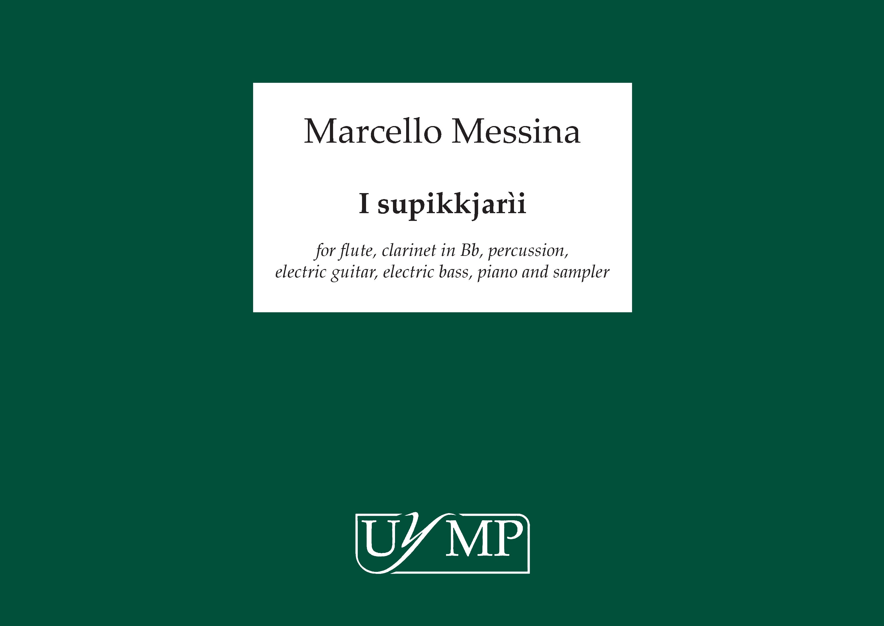 Marcello Messina: I supikkjari (Score/CD)