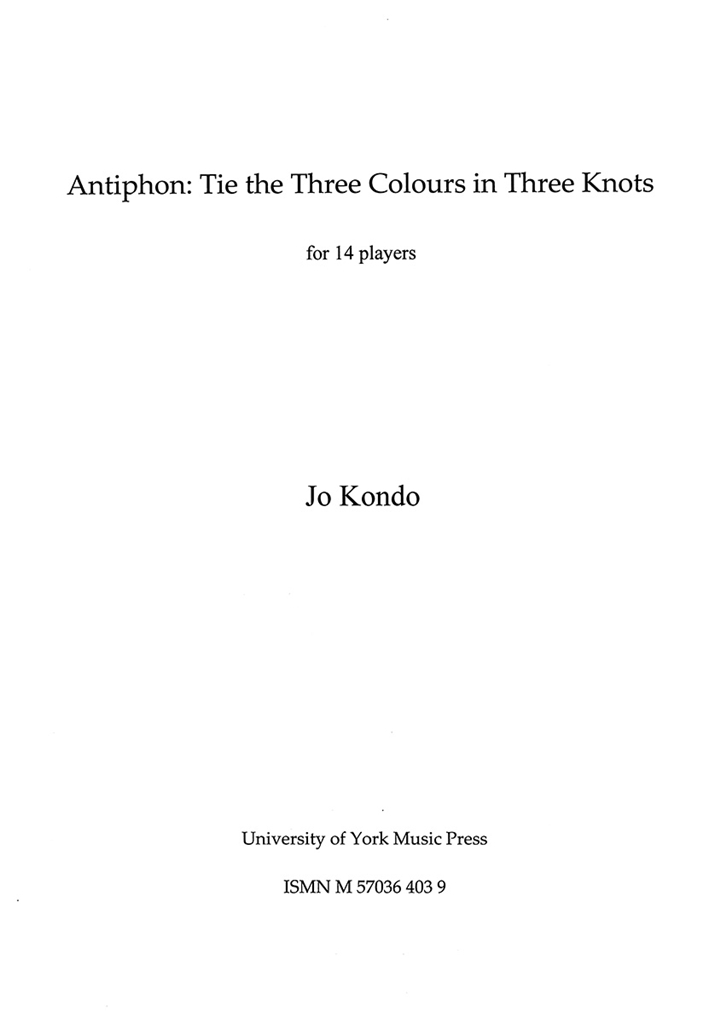Jo Kondo: Tie the Three Colours in Three Knots (Score)