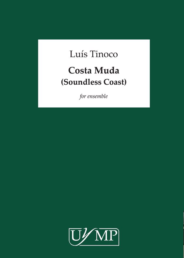 Lus Tinoco: Costa Muda (Soundless Coast)