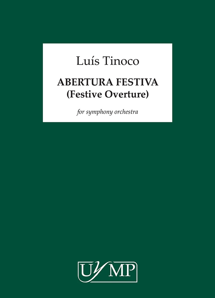Luís Tinoco: Abertura Festiva