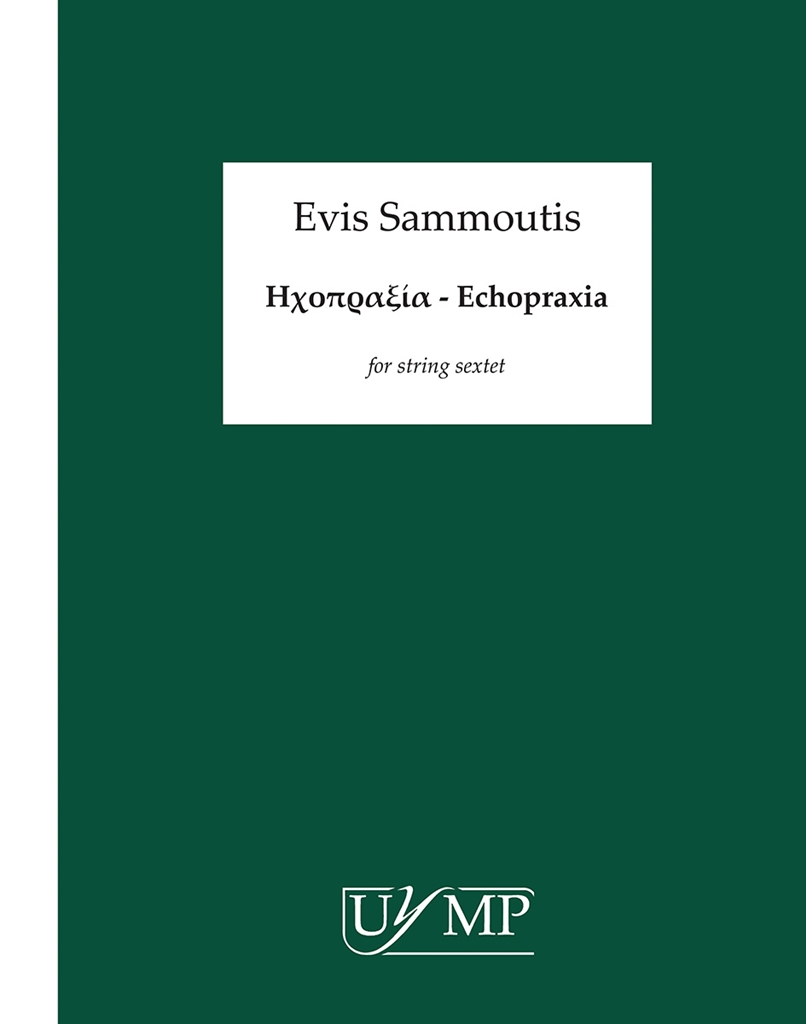 Evis Sammoutis: ???p?a??a (Echopraxia) - Score