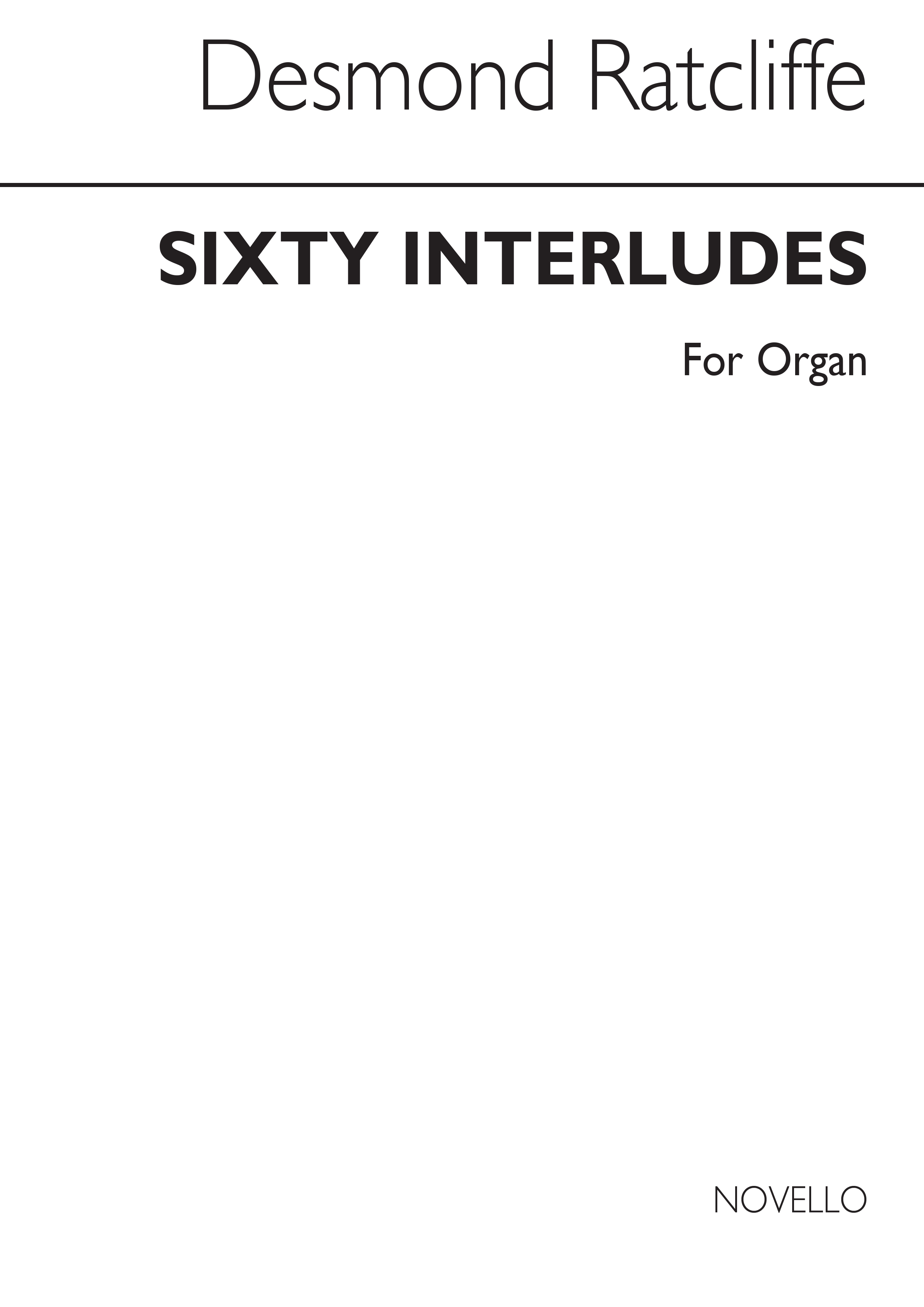 Ratcliffe: Sixty Interludes For Organ