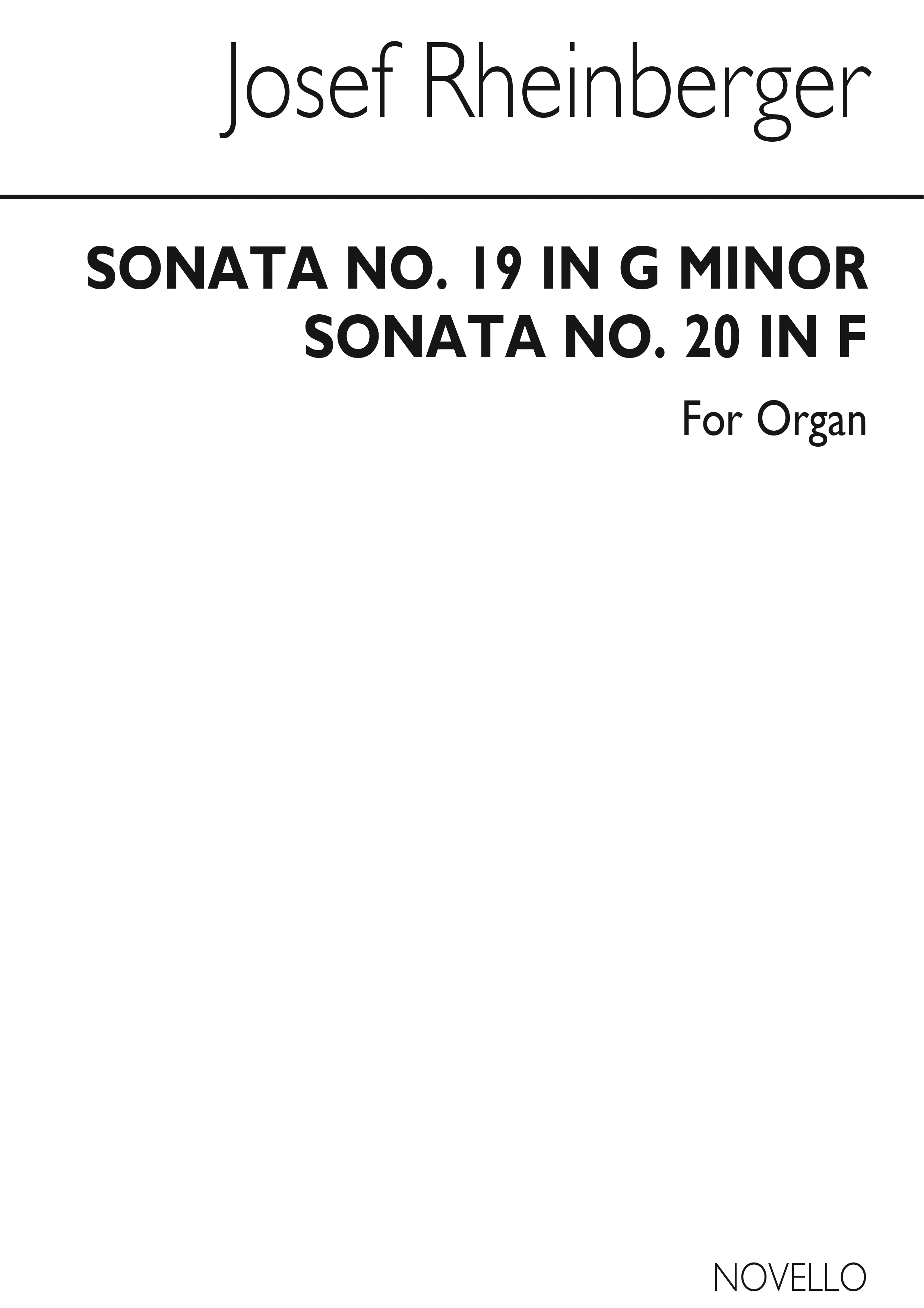 Josef Rheinberger: Sonatas 19 And 20 For Organ