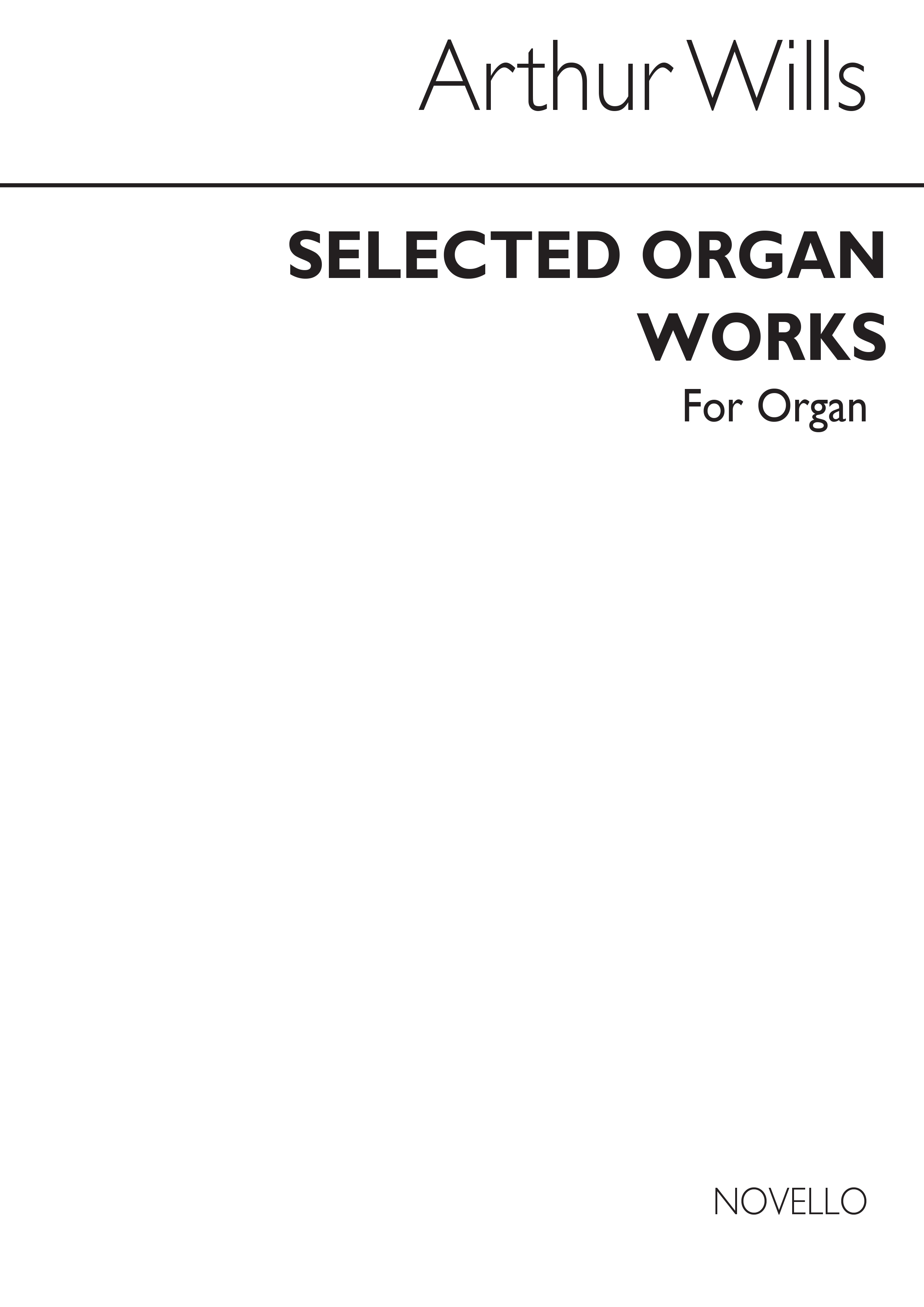 Arthur Wills: Select Organ Works