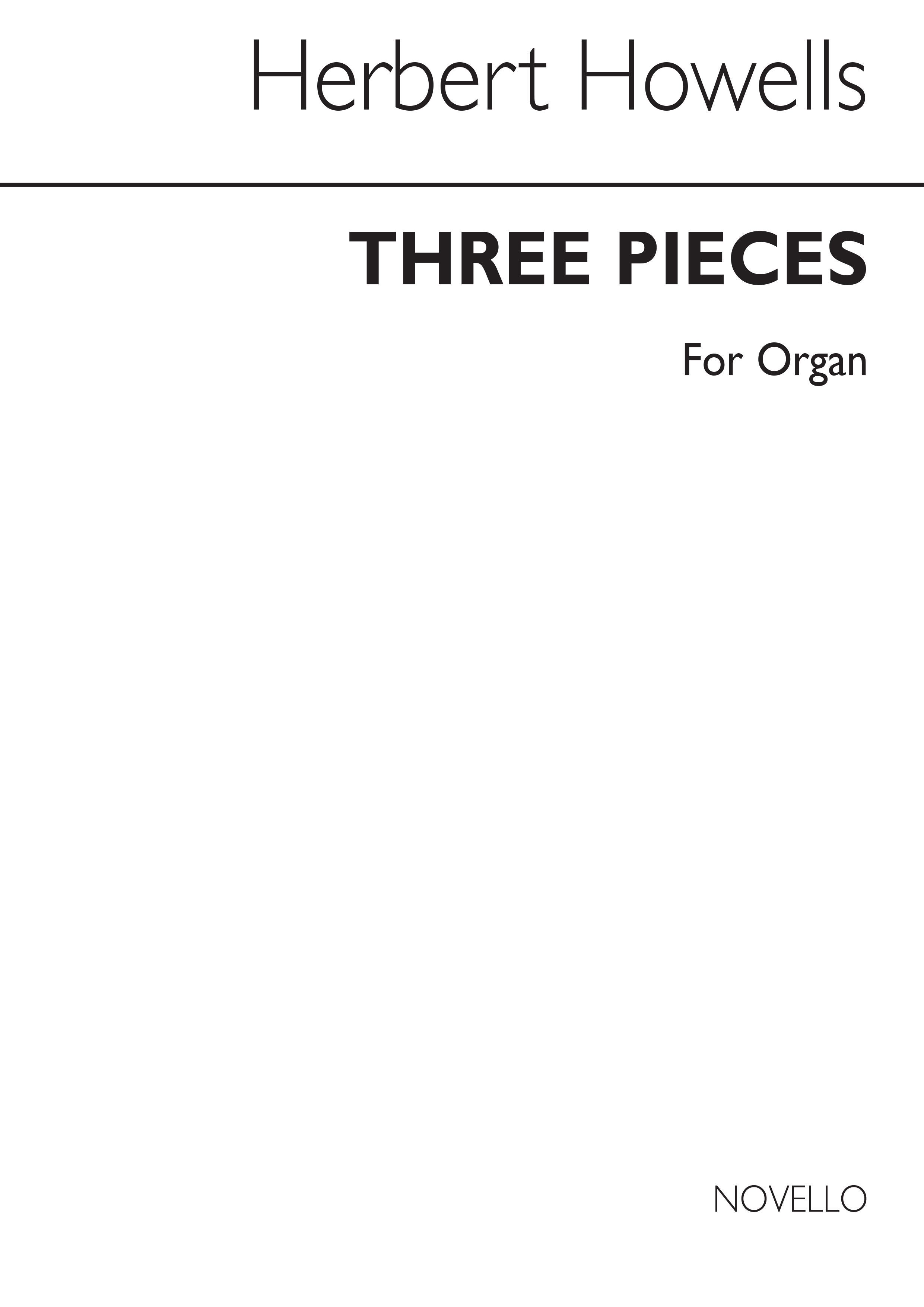 Herbert Howells: Three Pieces For Organ
