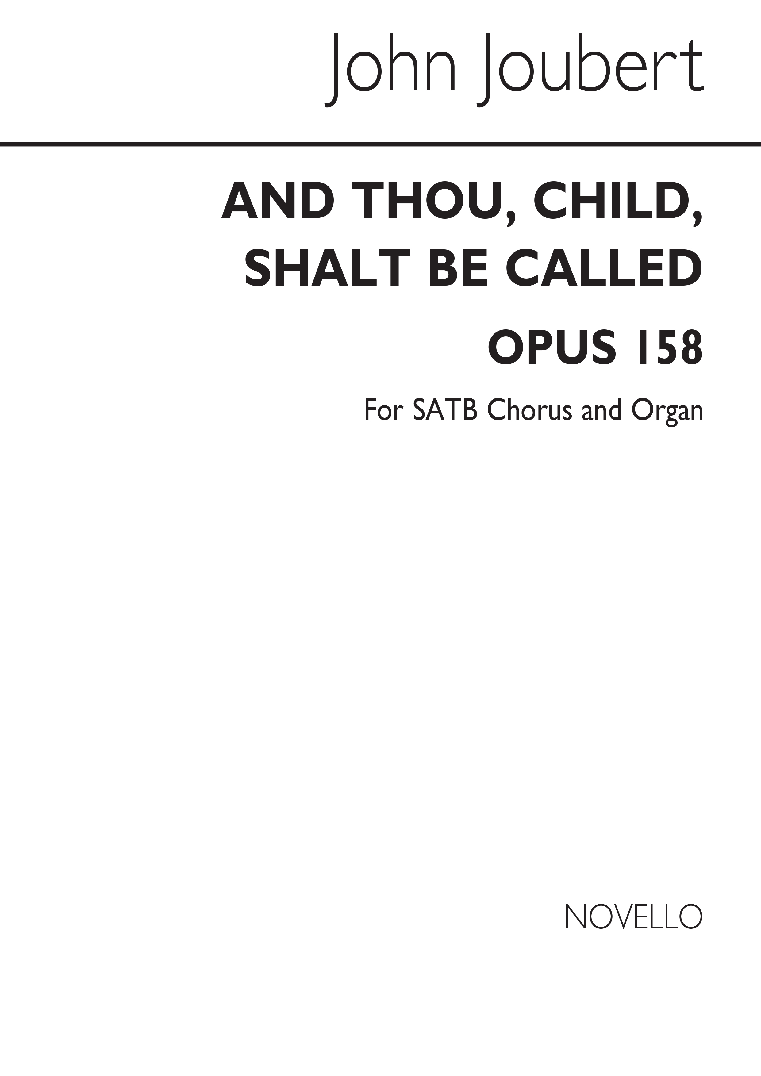John Joubert: And Thou Child