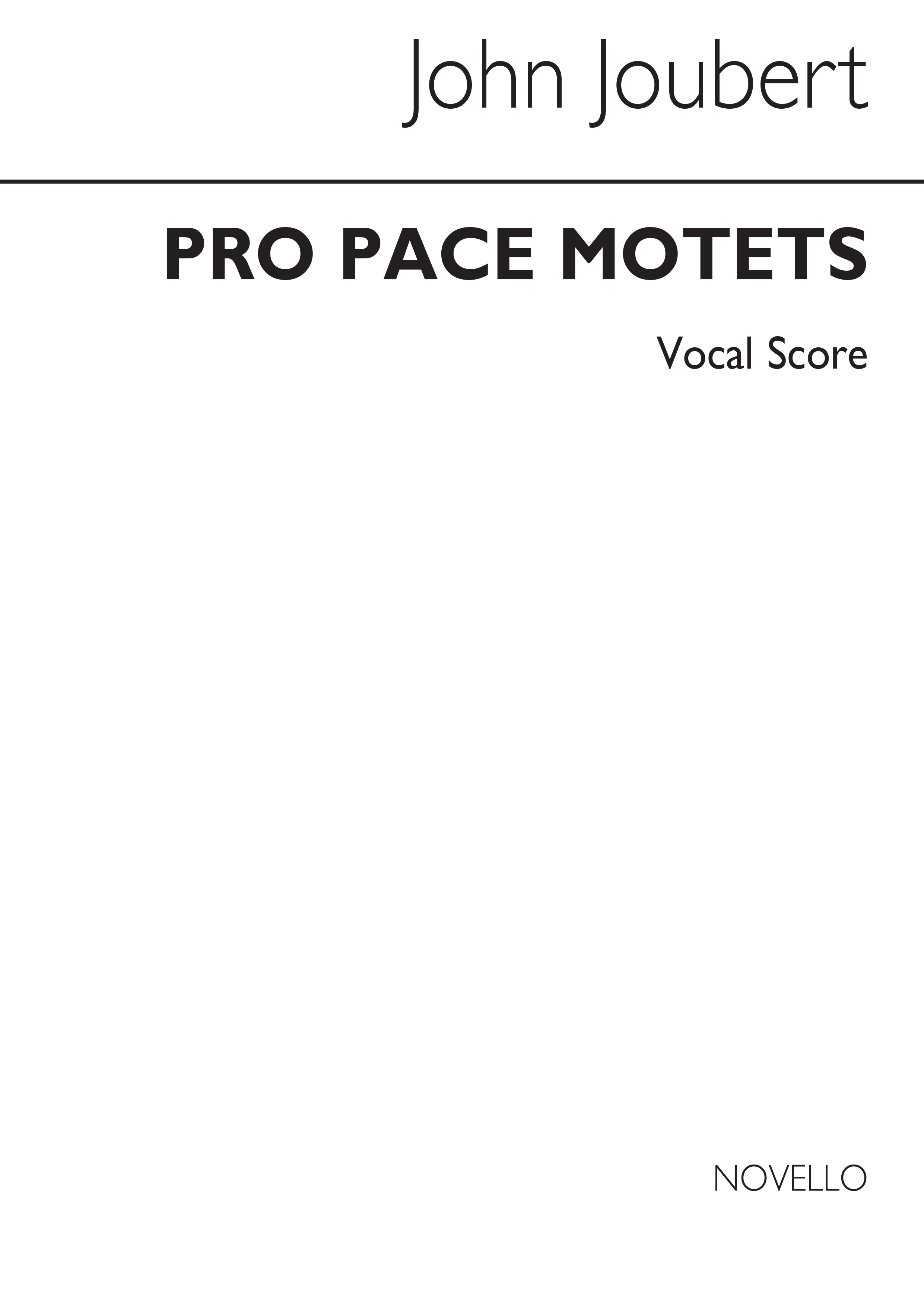 John Joubert: Pro Pace Motets for Double Choir