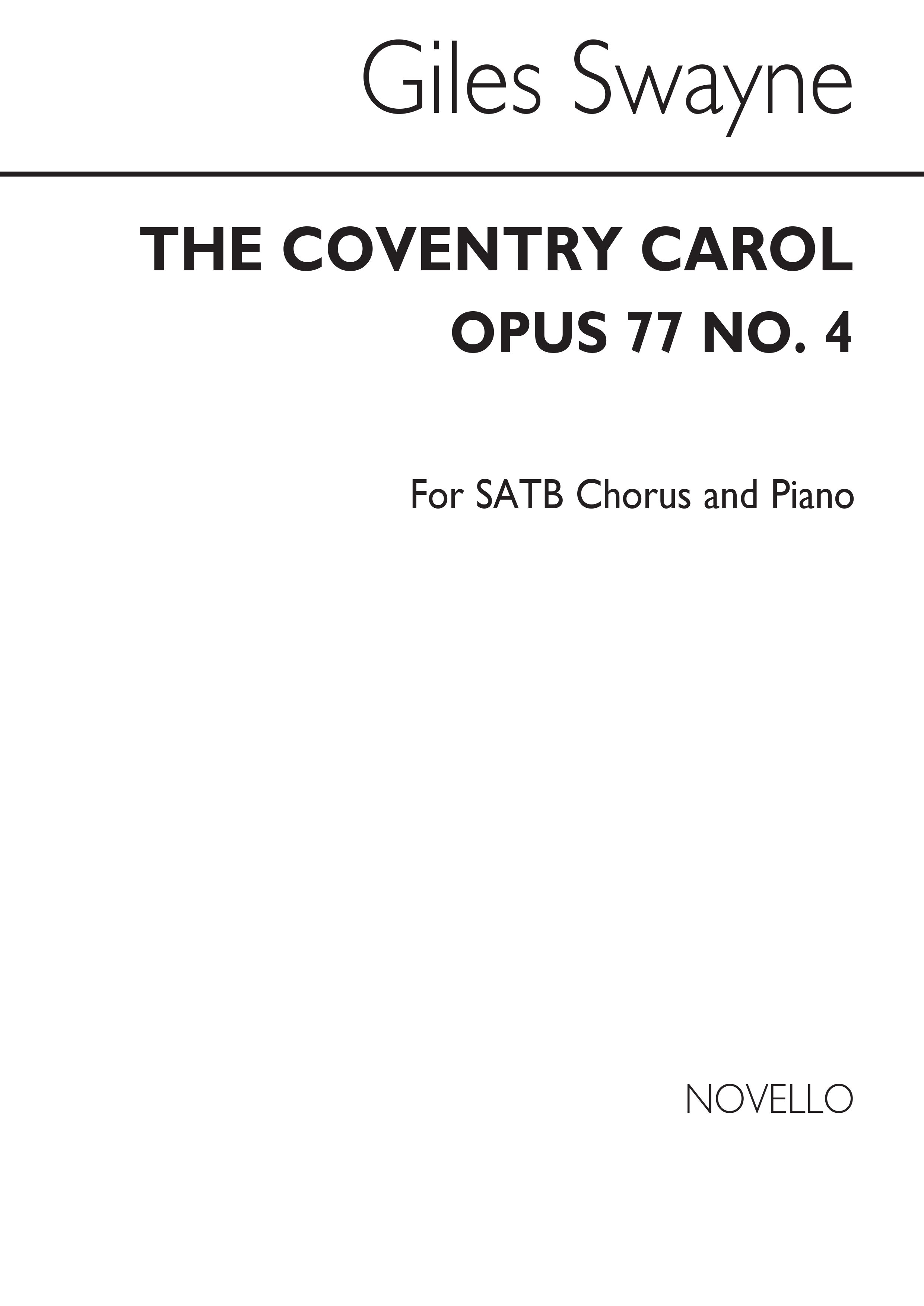 Giles Swayne: Coventry Carol Op.77 No.4 (SATB)