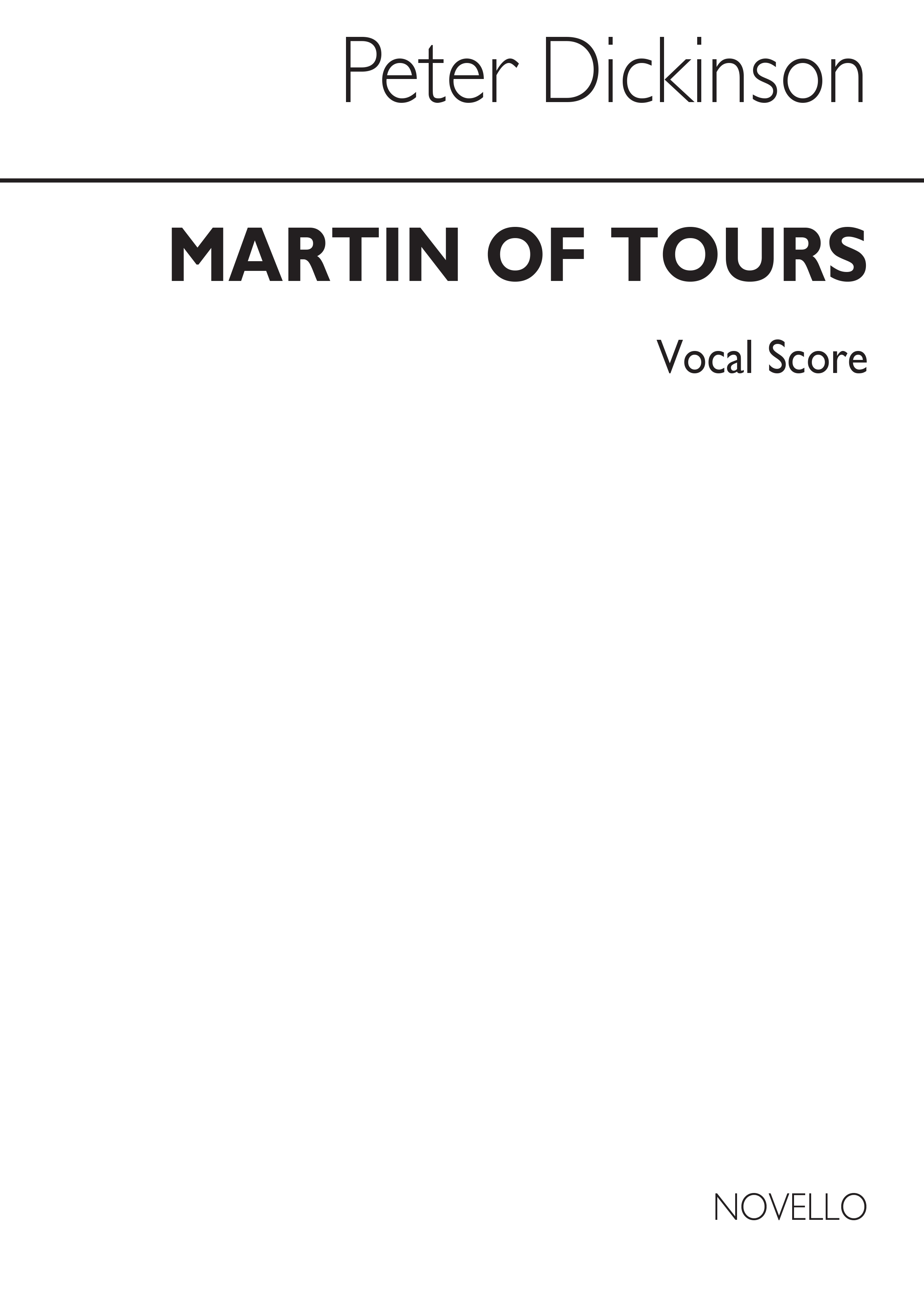 Peter Dickinson: Martin Of Tours (Vocal Score)