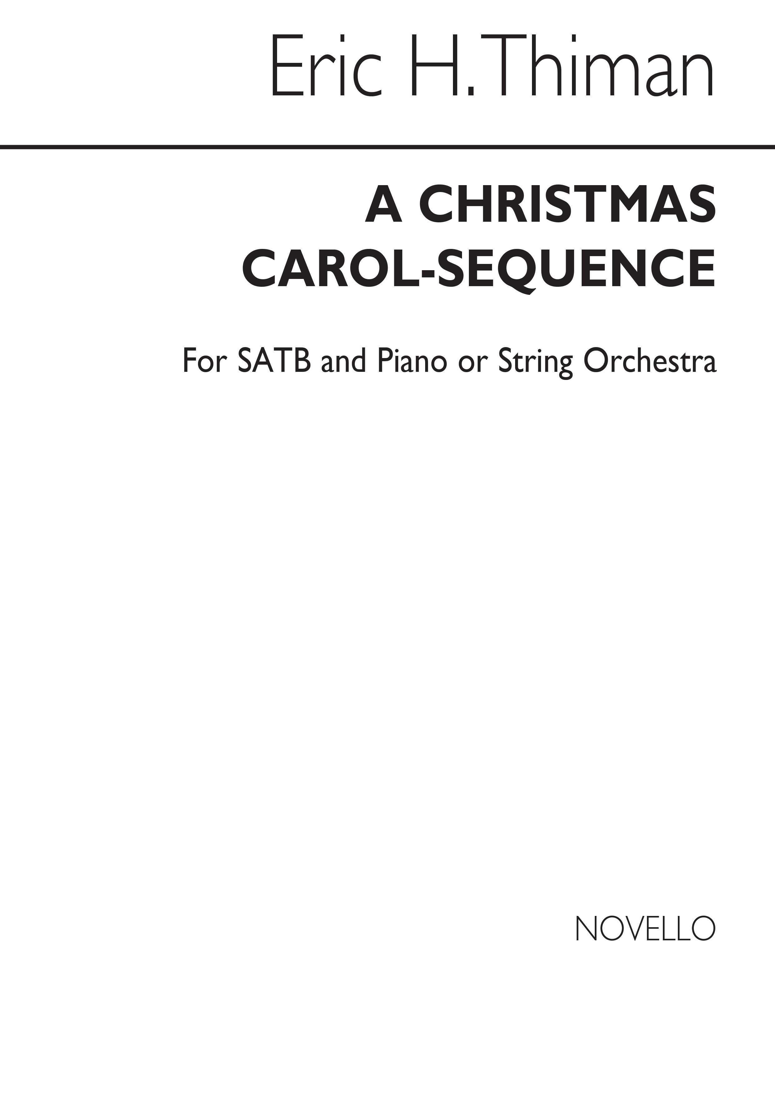Thiman: A Christmas Carol Sequence for SATB Chorus with Piano acc.