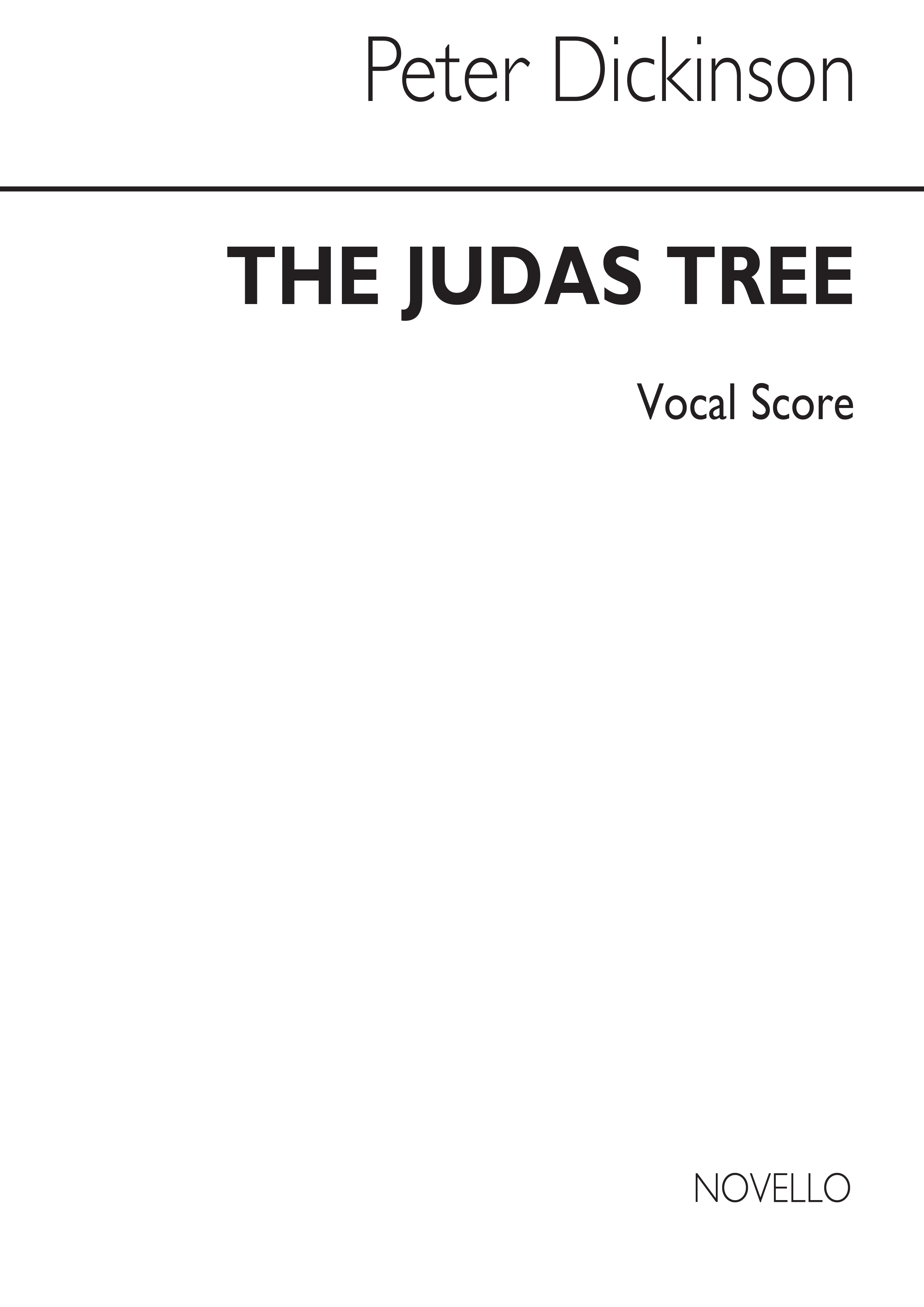 Peter Dickinson: The Judas Tree (Vocal Score)