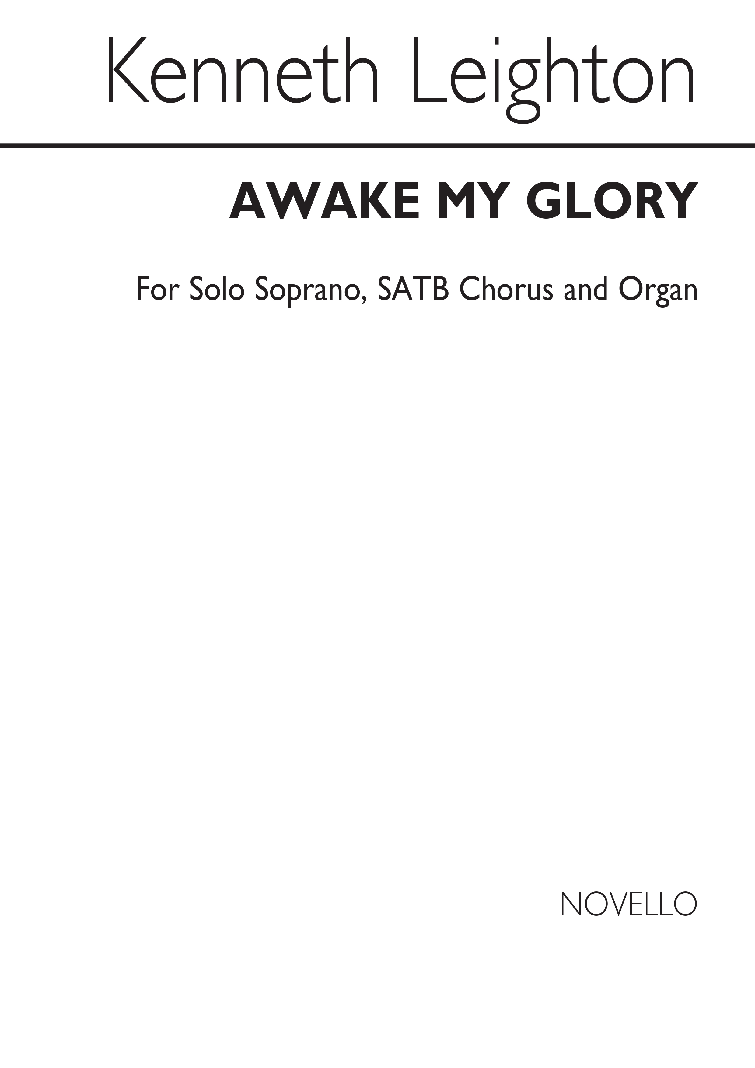 Kenneth Leighton: Awake My Glory Op.79