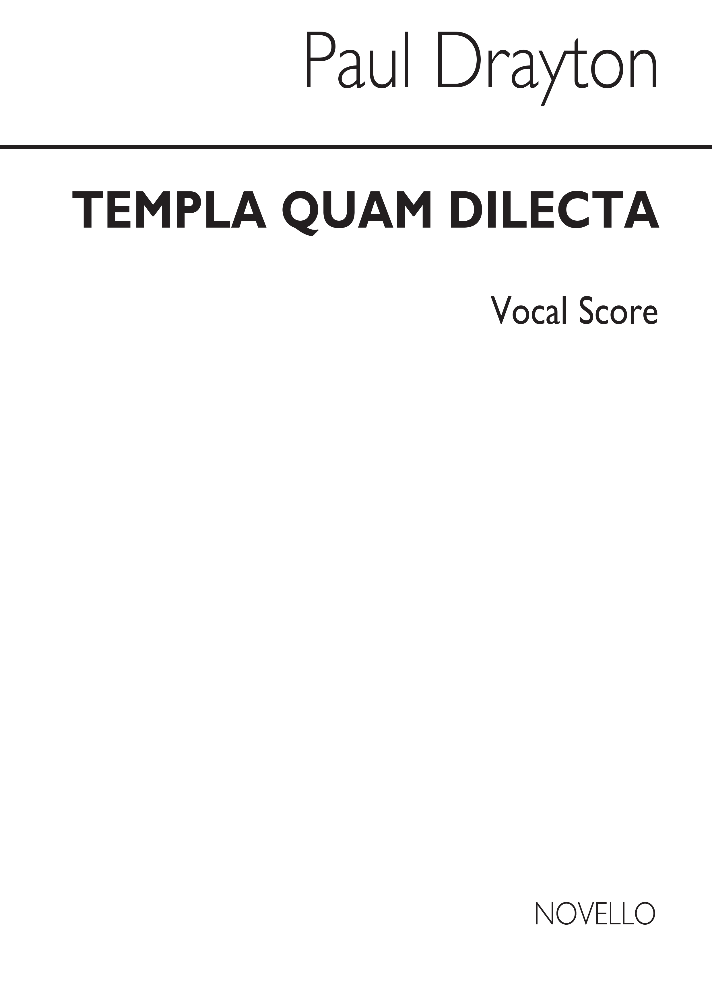 Paul Drayton: Templa Quam Dilecta (Vocal Score)